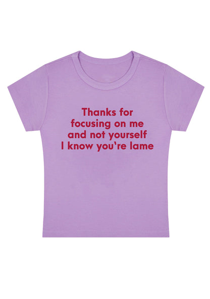 Curvy I Know You Are Lame Baby Tee