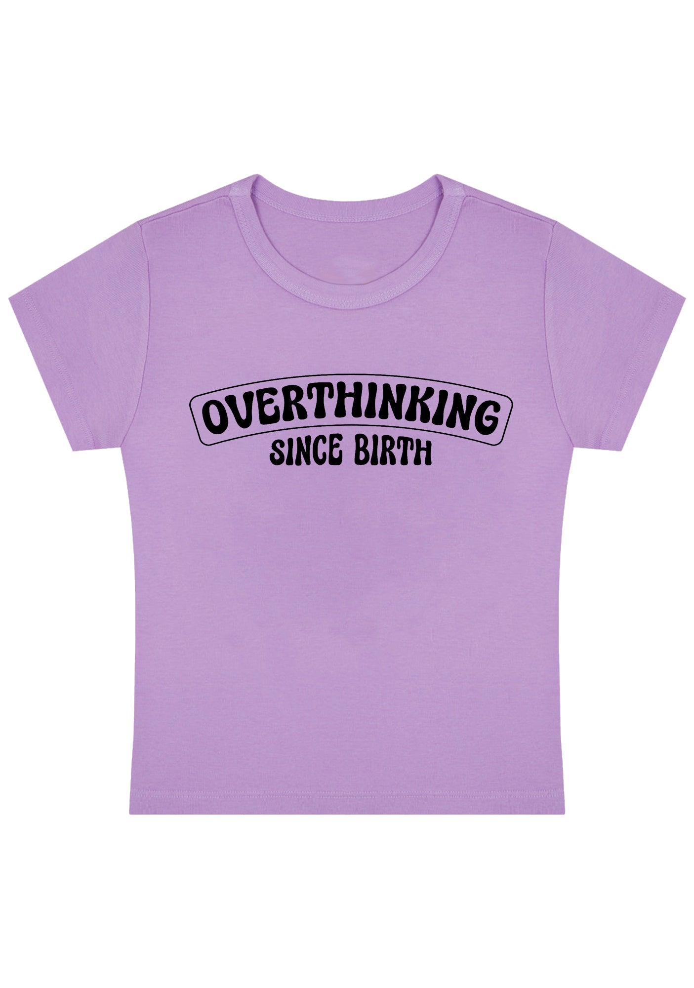 Overthinking Since Birth Y2K Baby Tee