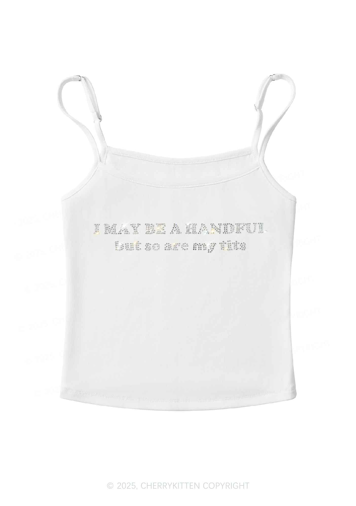 Rhinestone I May Be A Handful Y2K Spaghetti Strap Cami Cherrykitten