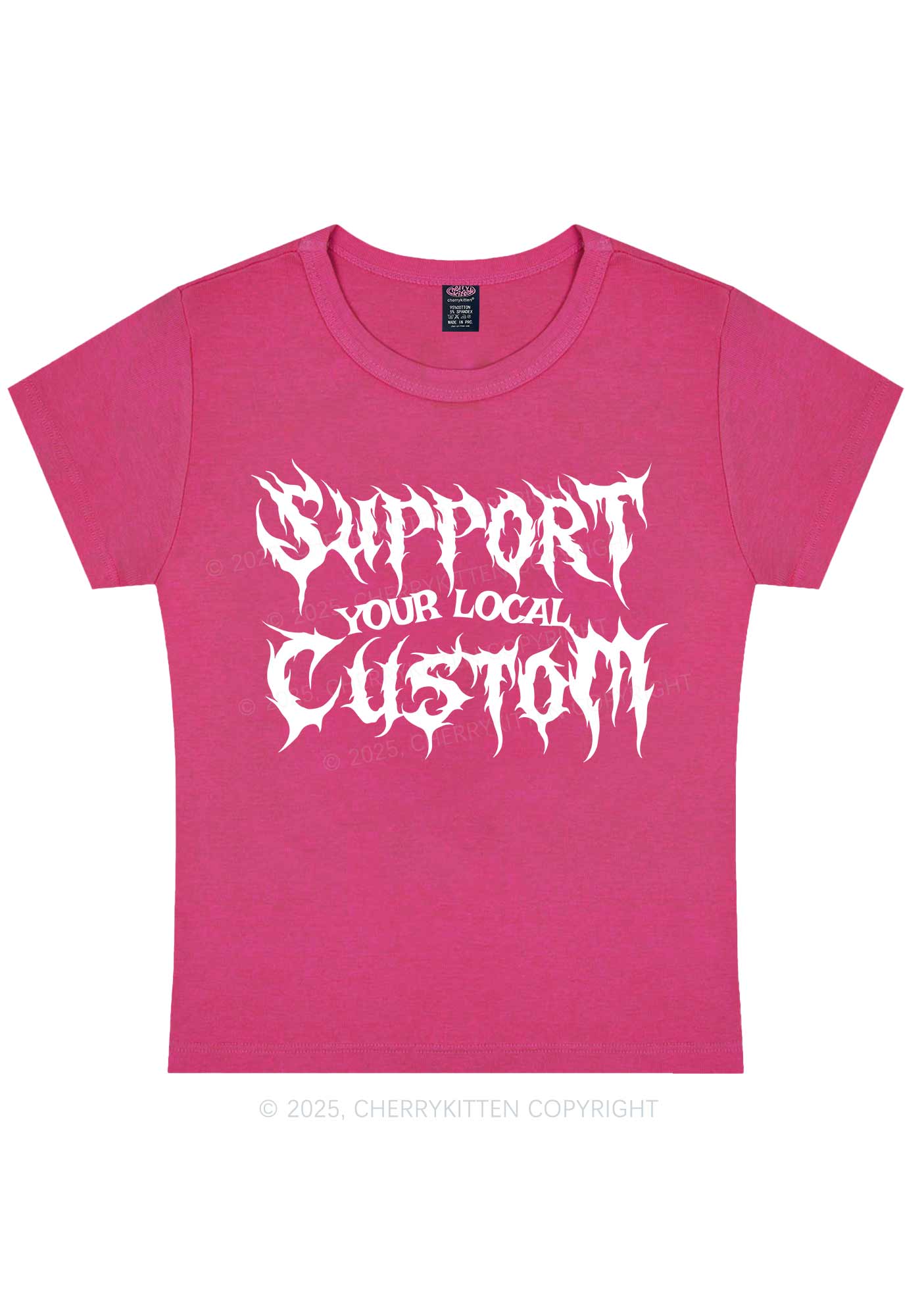 Custom Support Your Local Y2K Baby Tee Cherrykitten