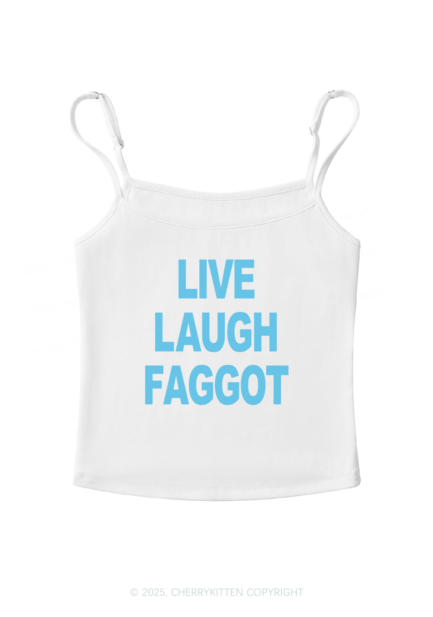 Live Laugh Faggot Pride Y2K Spaghetti Strap Cami Cherrykitten