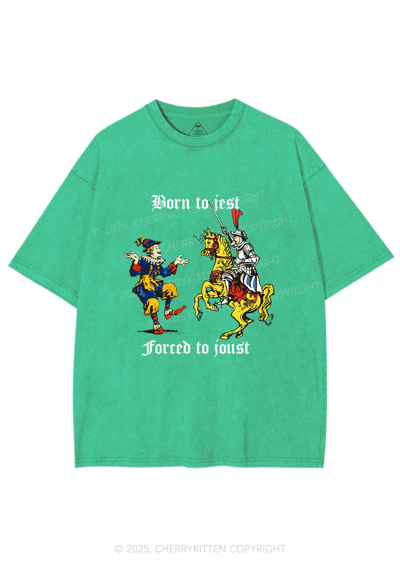 Born to Jest Forced to Joust Y2K Shirts Washed Tee Cherrykitten