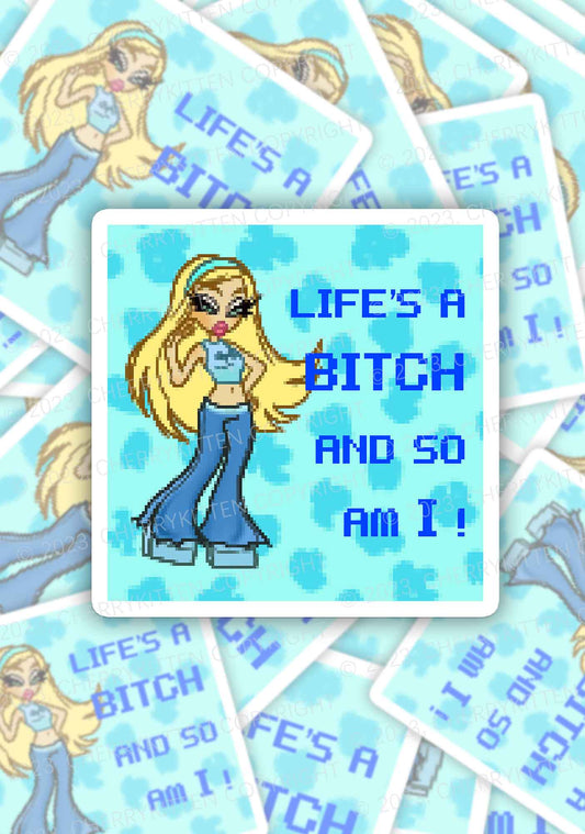Life's A Bxxch 1Pc Y2K Sticker Cherrykitten