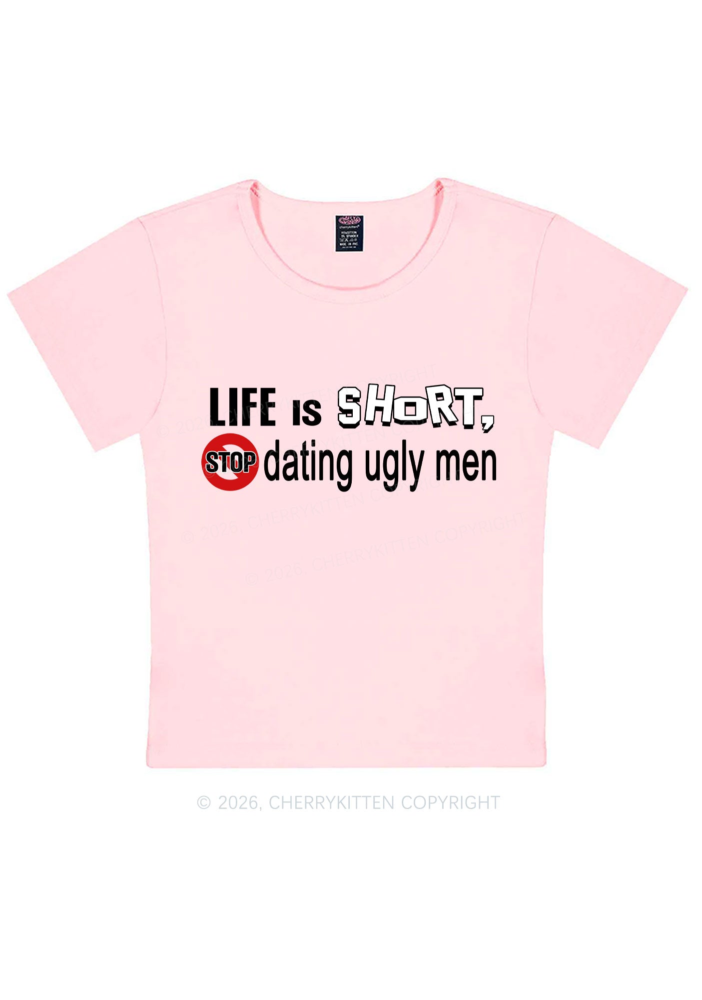 Stop Dating Ugly Men Y2K Baby Tee Cherrykitten