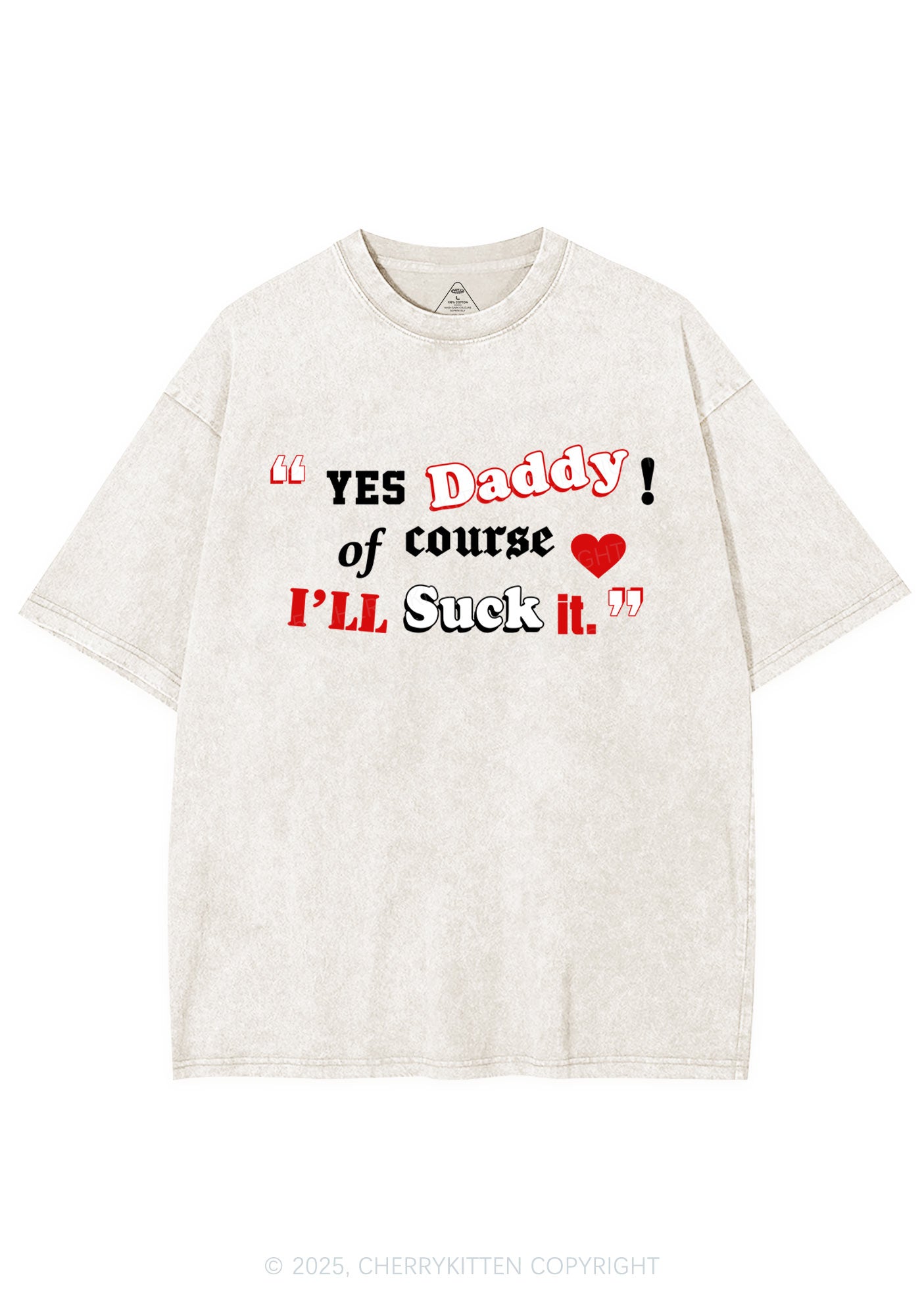Daddy Suck It Y2K Shirts Washed Tee Cherrykitten