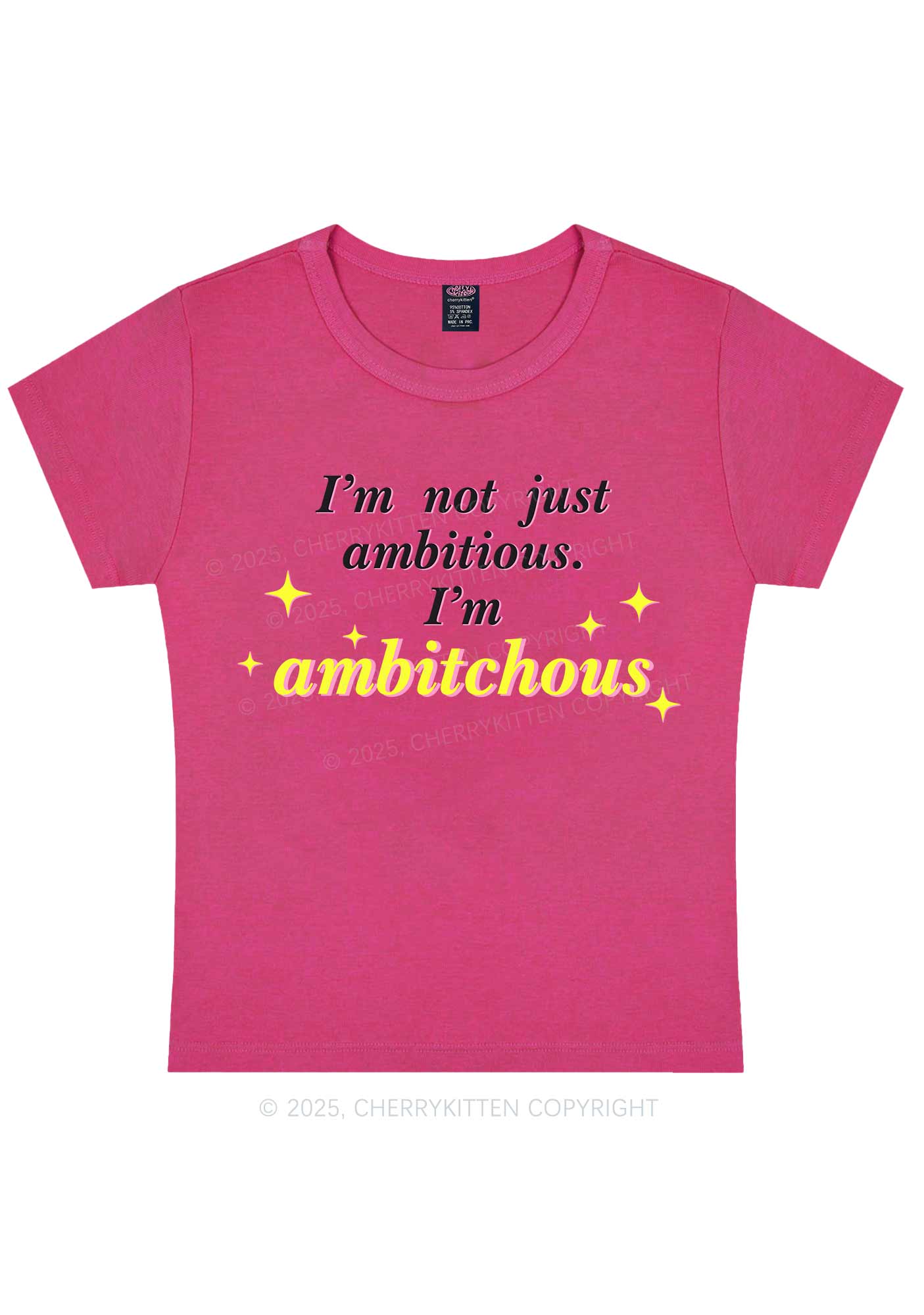 Not Ambitious Im Ambxxchous Y2K Baby Tee Cherrykitten