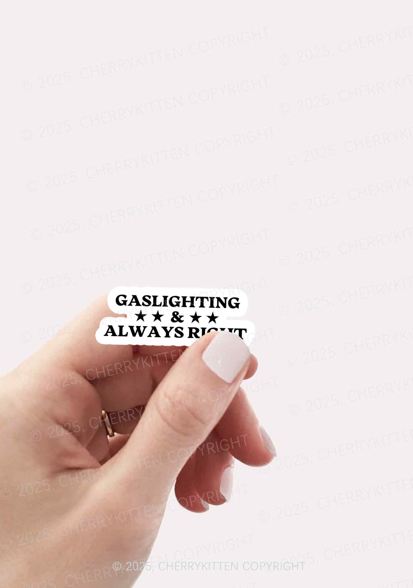Gaslighting Always Right 1Pc Y2K Sticker Cherrykitten