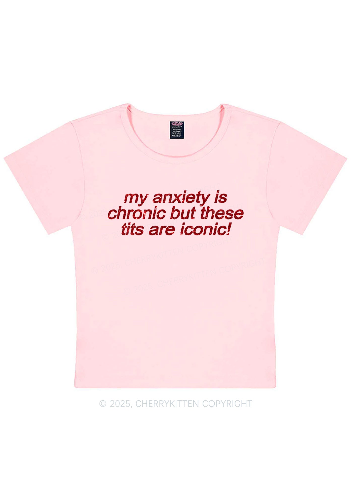 Glitter My Anxiety Is Chronic Y2K Baby Tee Cherrykitten