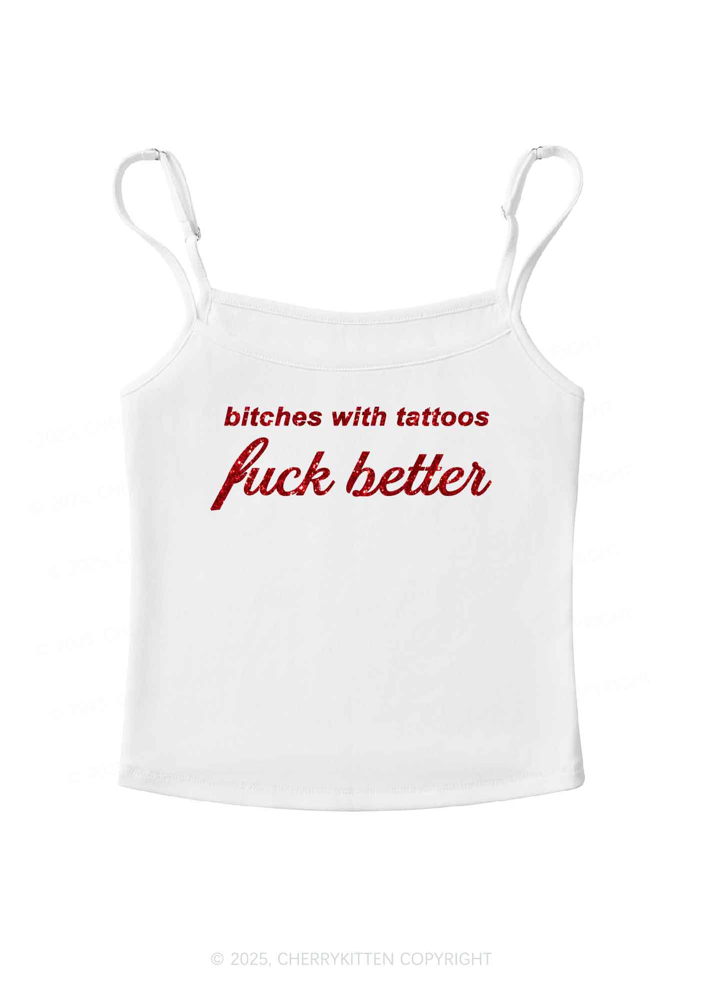 Glitter Bxxches With Tattoos Fxxk Better Y2K Spaghetti Strap Cami Cherrykitten