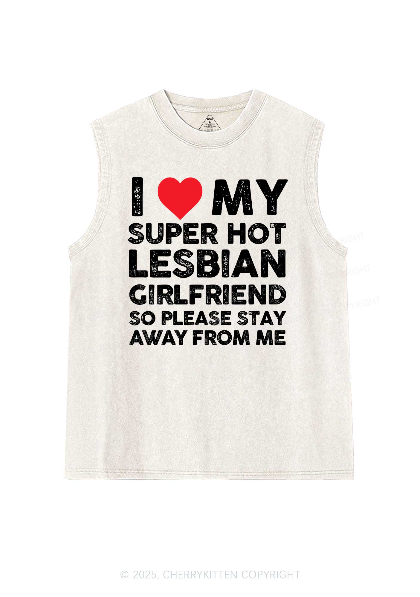 I Love My Hot GF Pride Washed Muscle Tank Cherrykitten