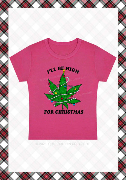 I'll Be High Christmas Y2K Baby Tee Cherrykitten