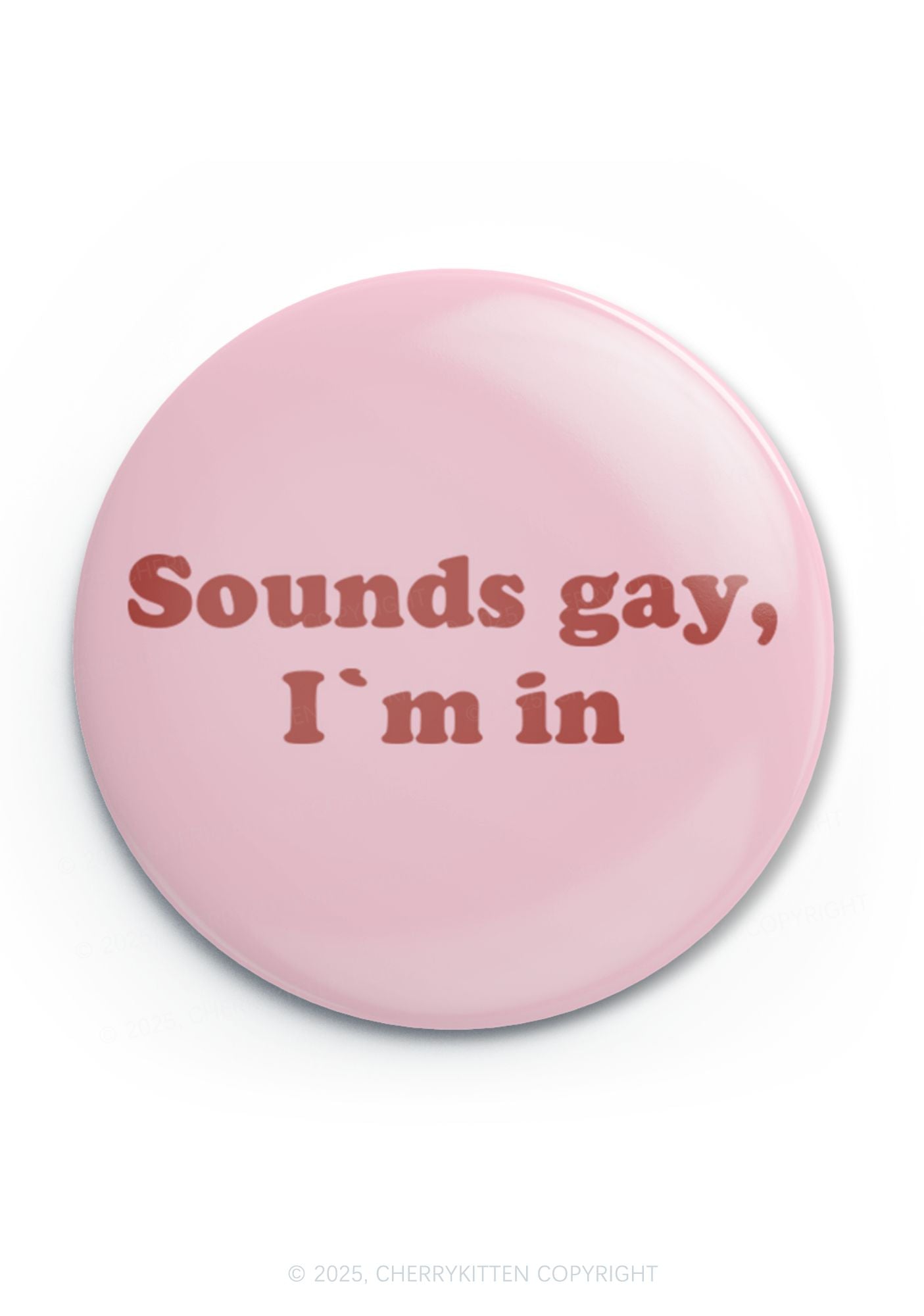 Sounds Gay Pride 1Pc Y2K Pin Badge Cherrykitten