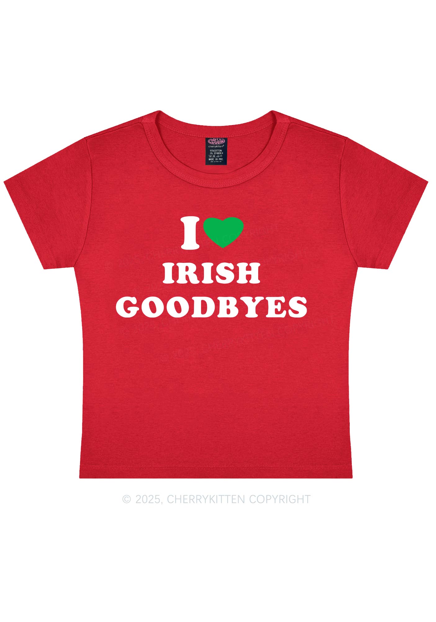 I Love Irish Goodbyes St Patricks Y2K Baby Tee Cherrykitten