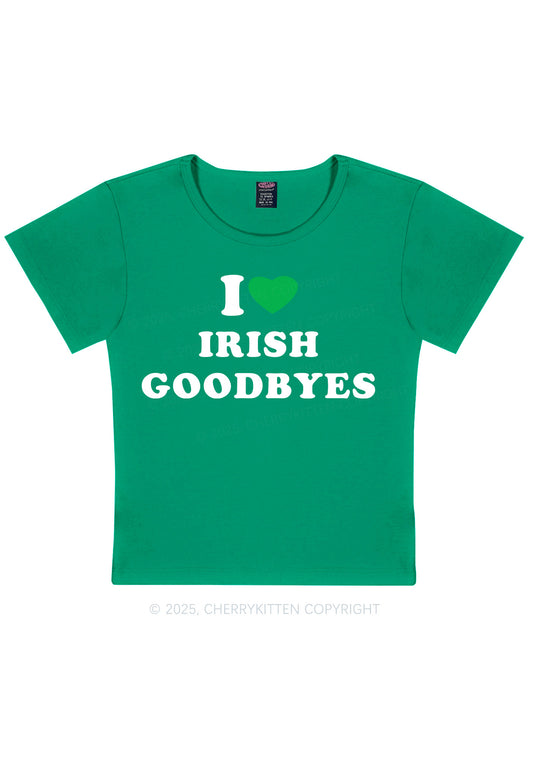 I Love Irish Goodbyes St Patricks Y2K Baby Tee Cherrykitten