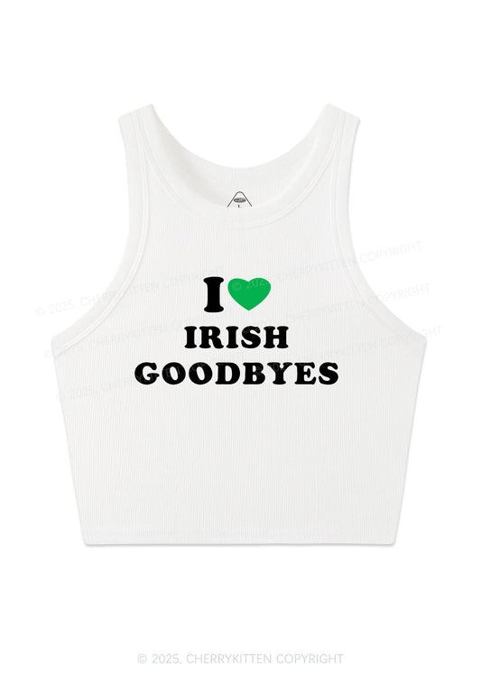 I Love Irish Goodbyes St Patricks Y2K Crop Tank Top Cherrykitten