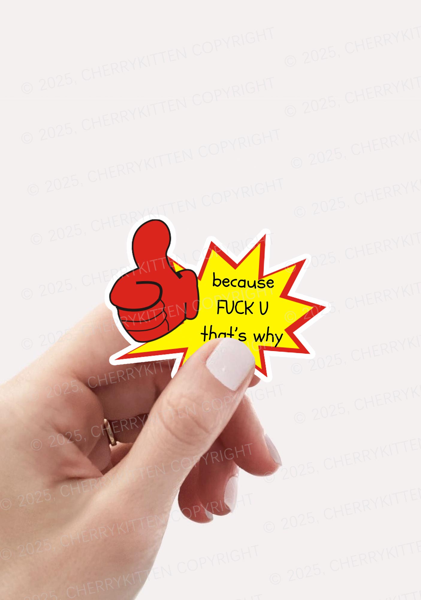 Because Fxxk U 1Pc Y2K Sticker Cherrykitten