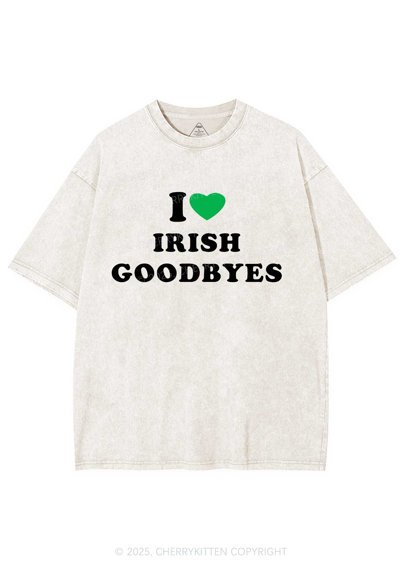 I Love Irish Goodbyes St Patricks Y2K Shirts Washed Tee Cherrykitten