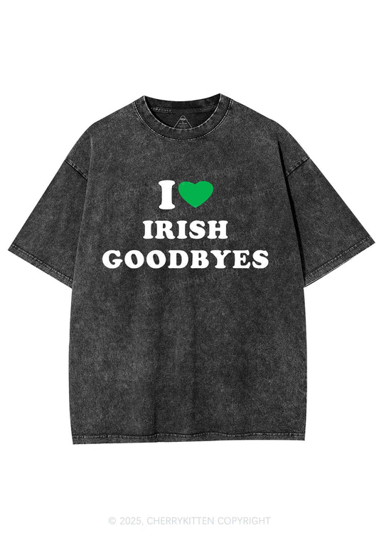 I Love Irish Goodbyes St Patricks Y2K Shirts Washed Tee Cherrykitten