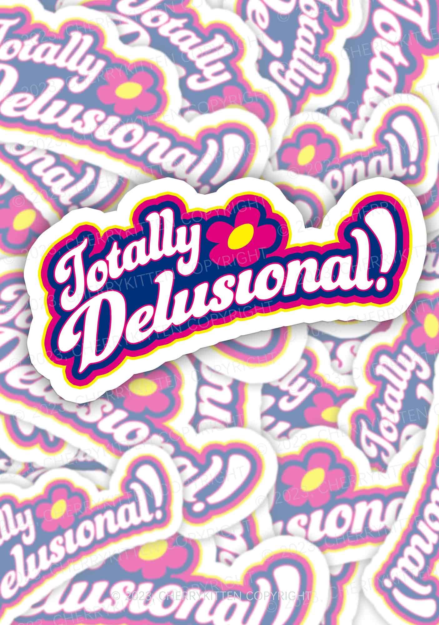 Totally Delusional 1Pc Y2K Sticker Cherrykitten