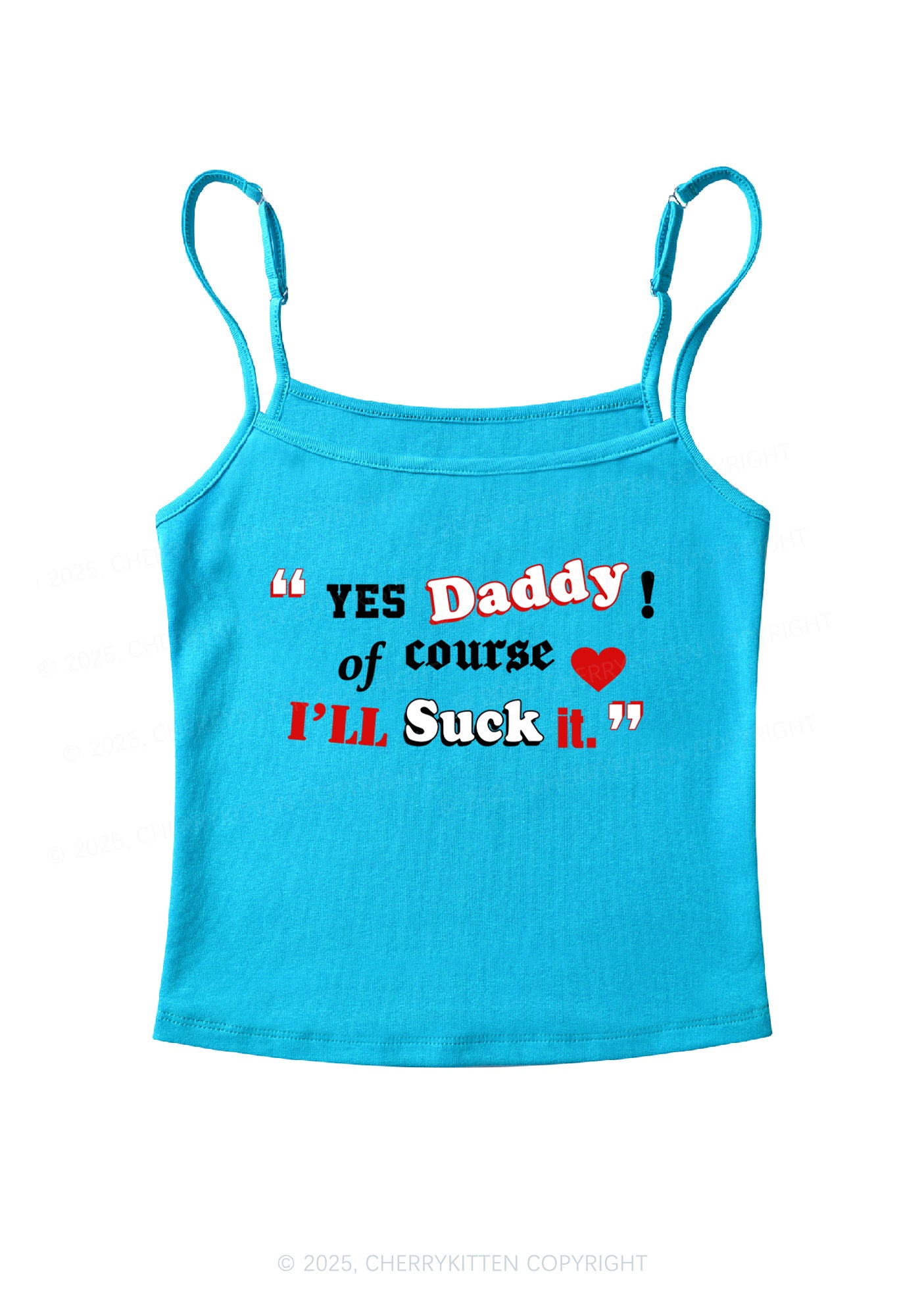 Daddy Suck It Y2K Spaghetti Strap Cami Cherrykitten