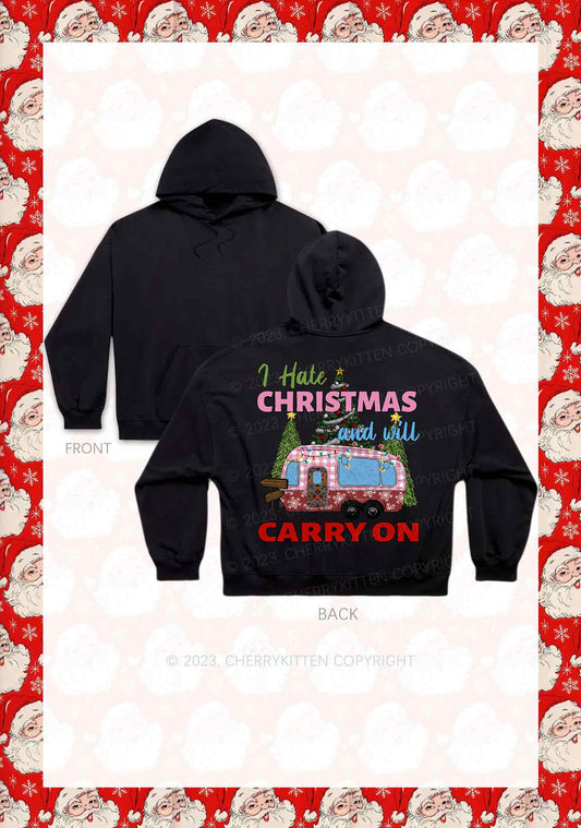 I Hate Christmas And Will Carry On Y2K Hoodie Cherrykitten