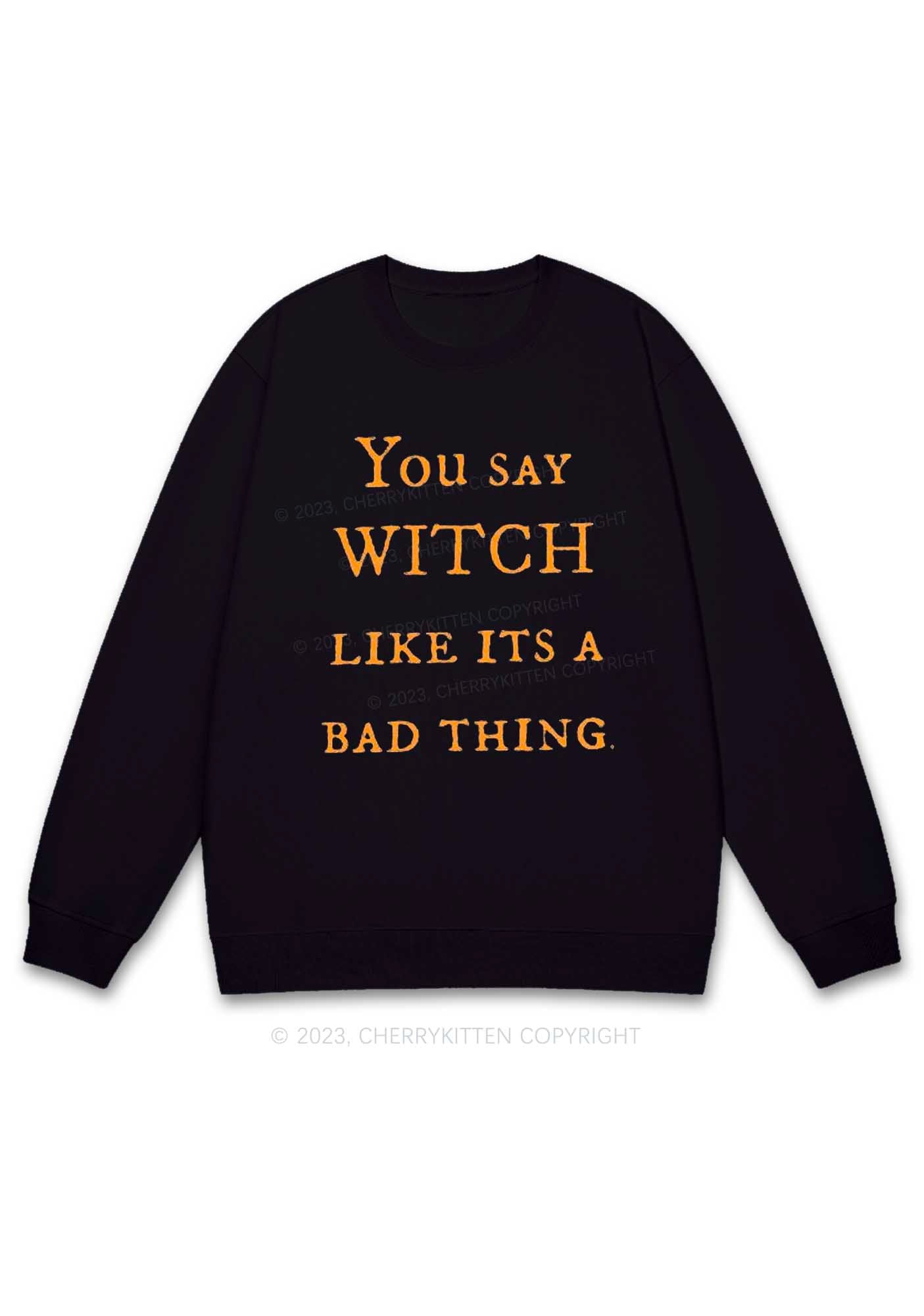 Witch Like Bad Thing Halloween Y2K Sweatshirt Cherrykitten