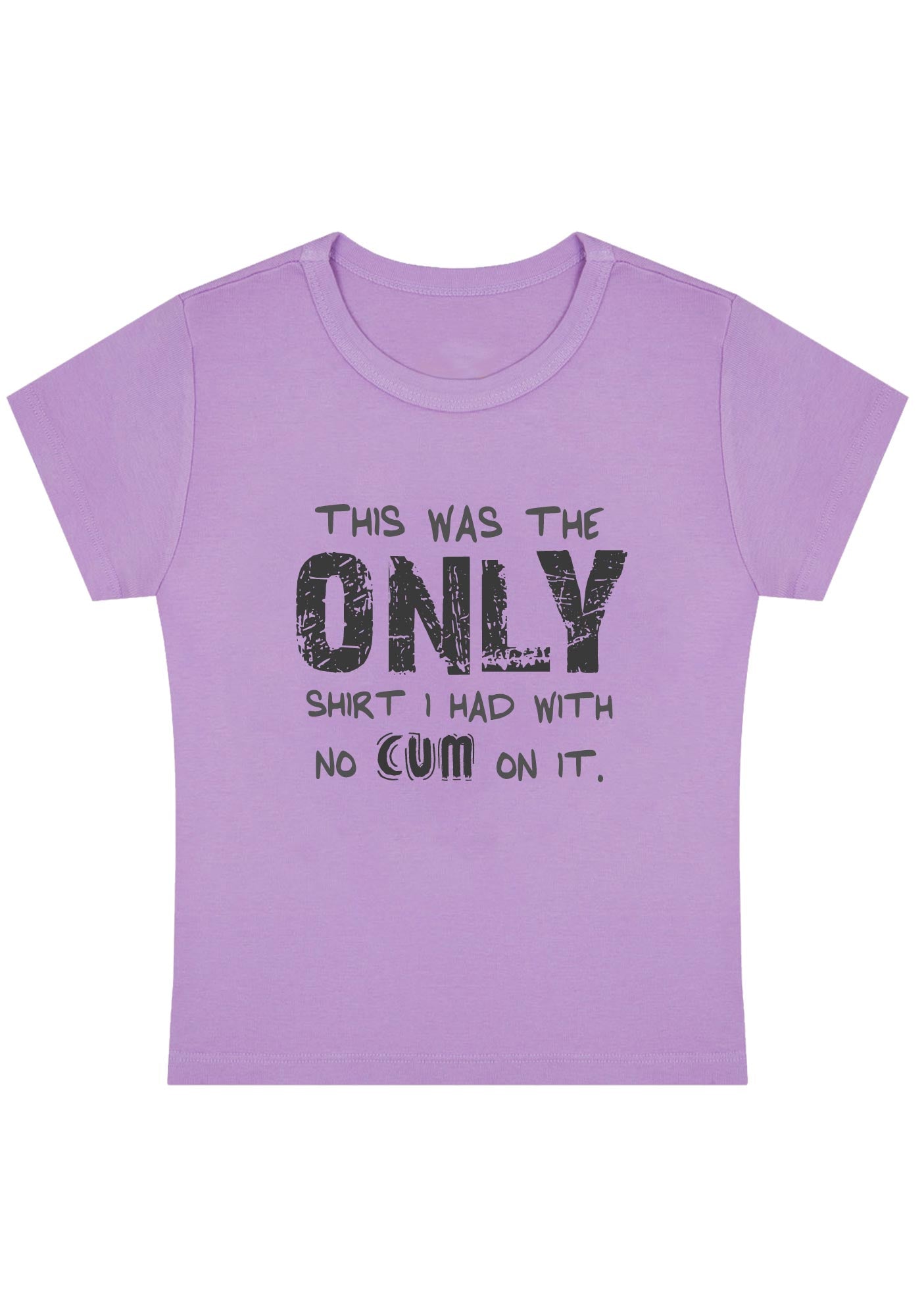 Curvy Only Shirt Without Come Baby Tee