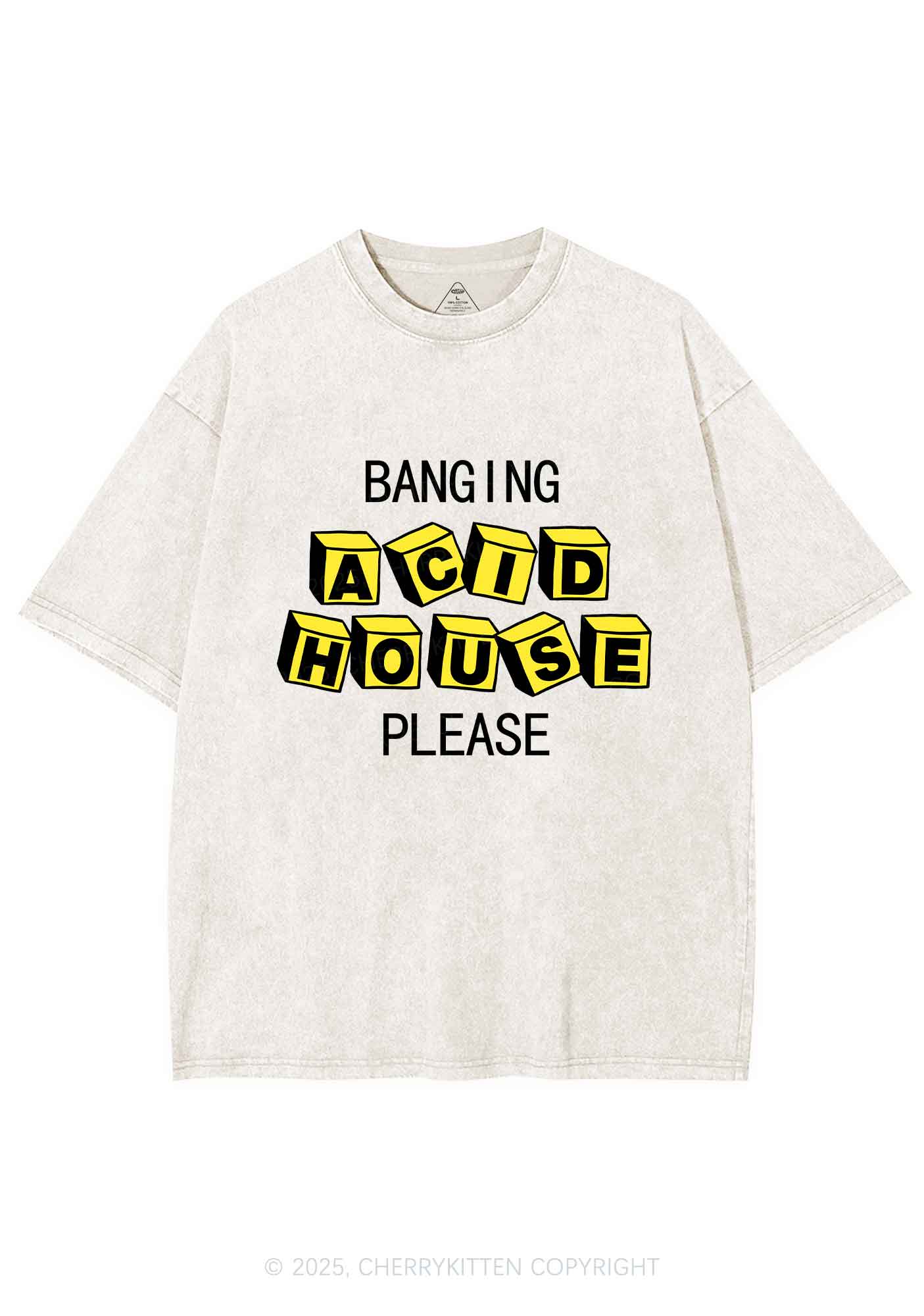 Banging Acid House Y2K Shirts Washed Tee Cherrykitten