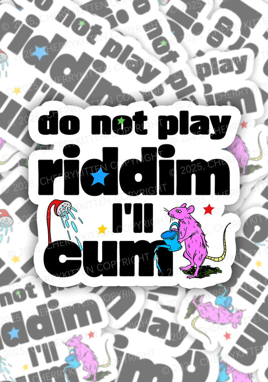 Do Not Play Riddim 1Pc Y2K Sticker Cherrykitten