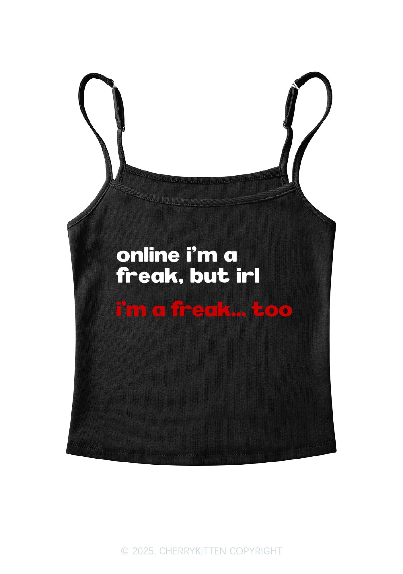 Im A Freak Y2K Spaghetti Strap Cami Cherrykitten