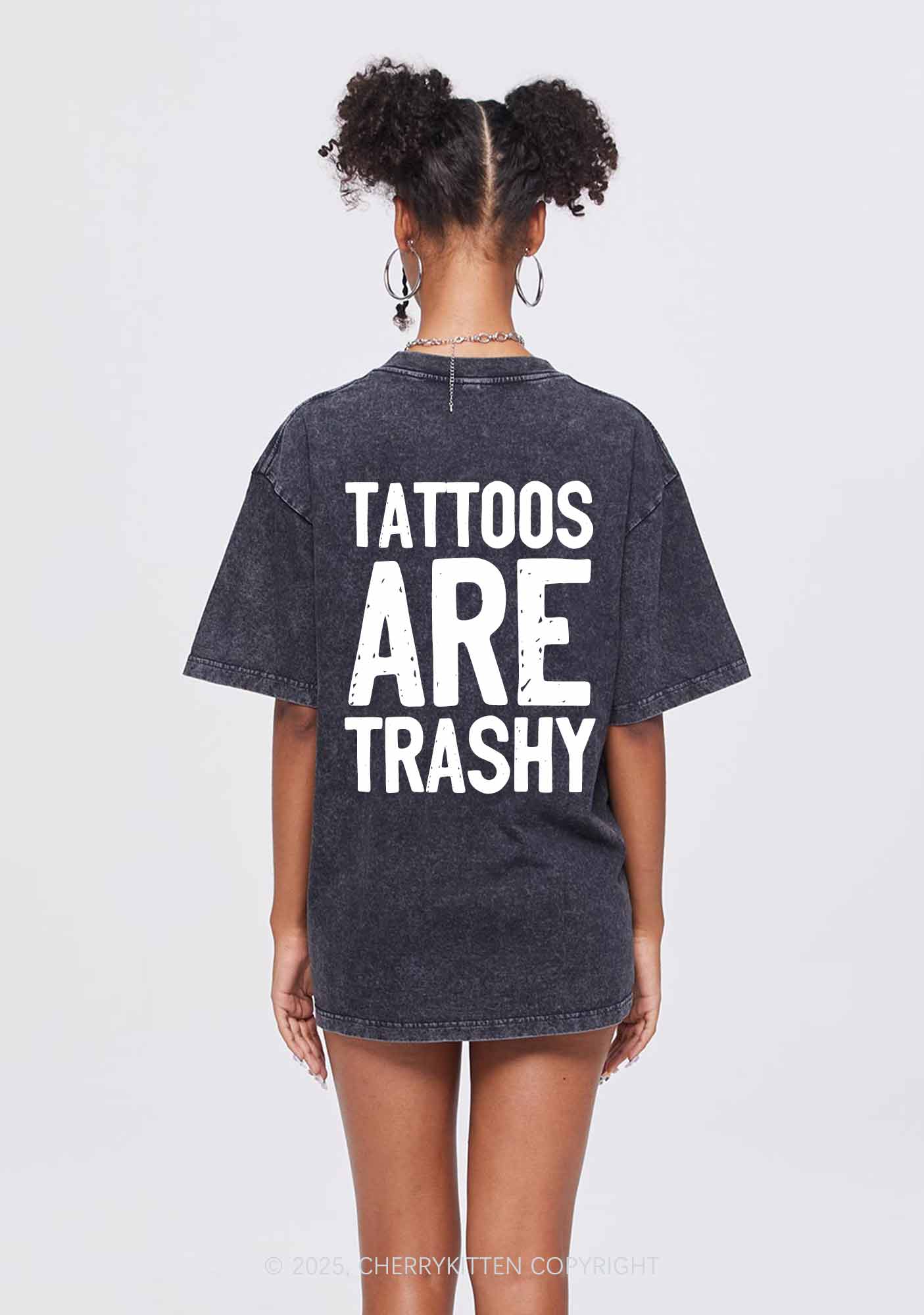Tattoos Are Trashy Two Sides Y2K Shirts Washed Tee Cherrykitten