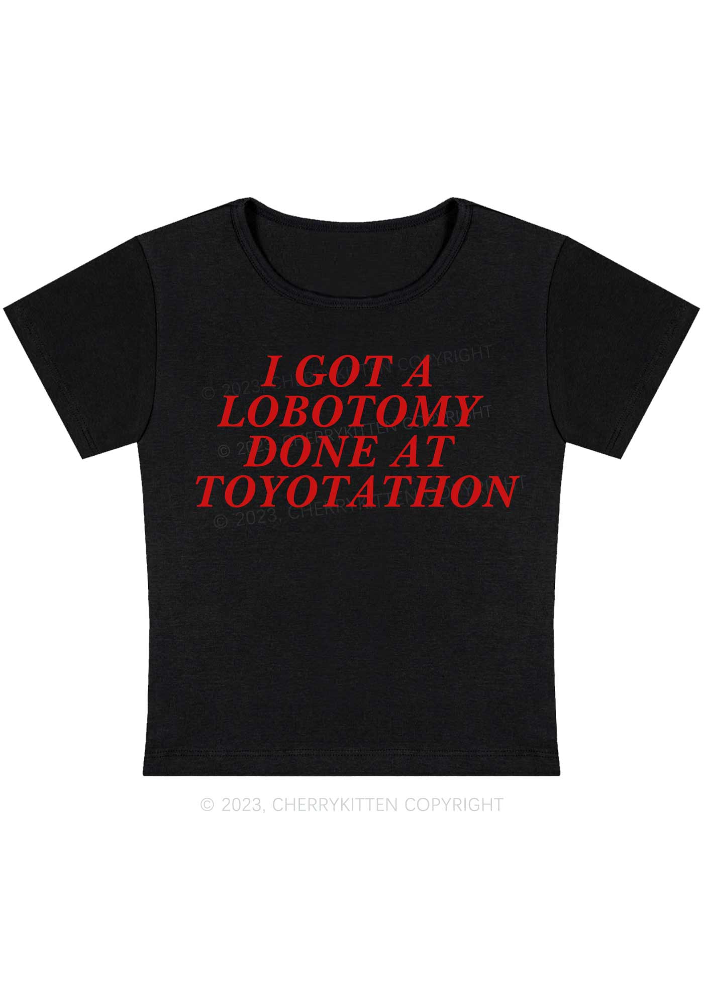 Lobotomy At Toyotathon Y2K Baby Tee Cherrykitten