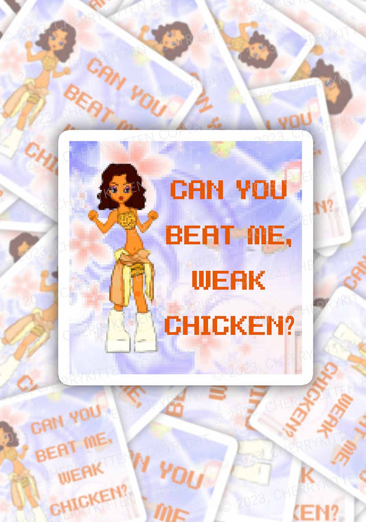 Beat Me Weak Chicken 1Pc Y2K Sticker Cherrykitten