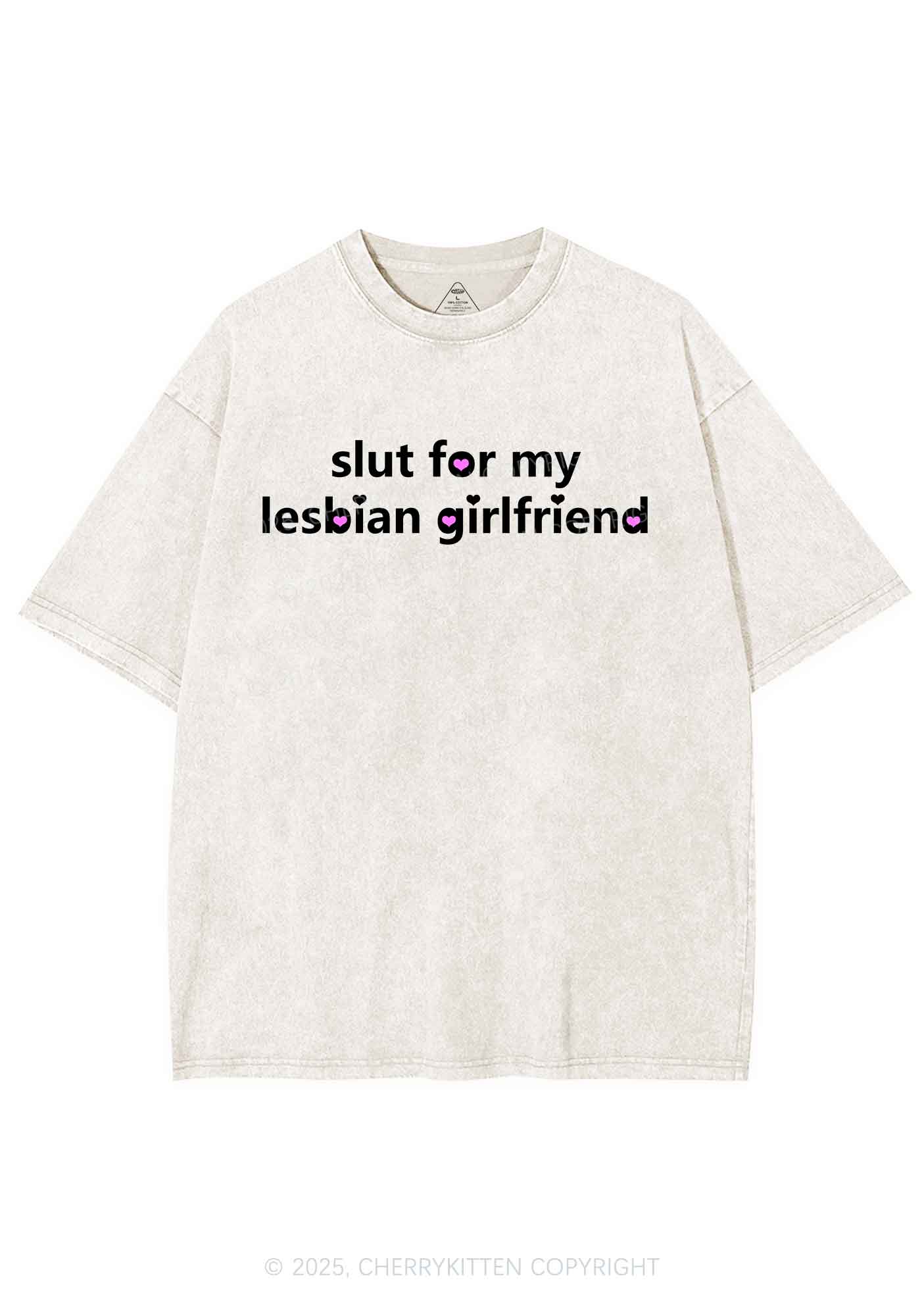 Slxt For My Lesbian Girlfriend Pride Y2K Shirts Washed Tee Cherrykitten