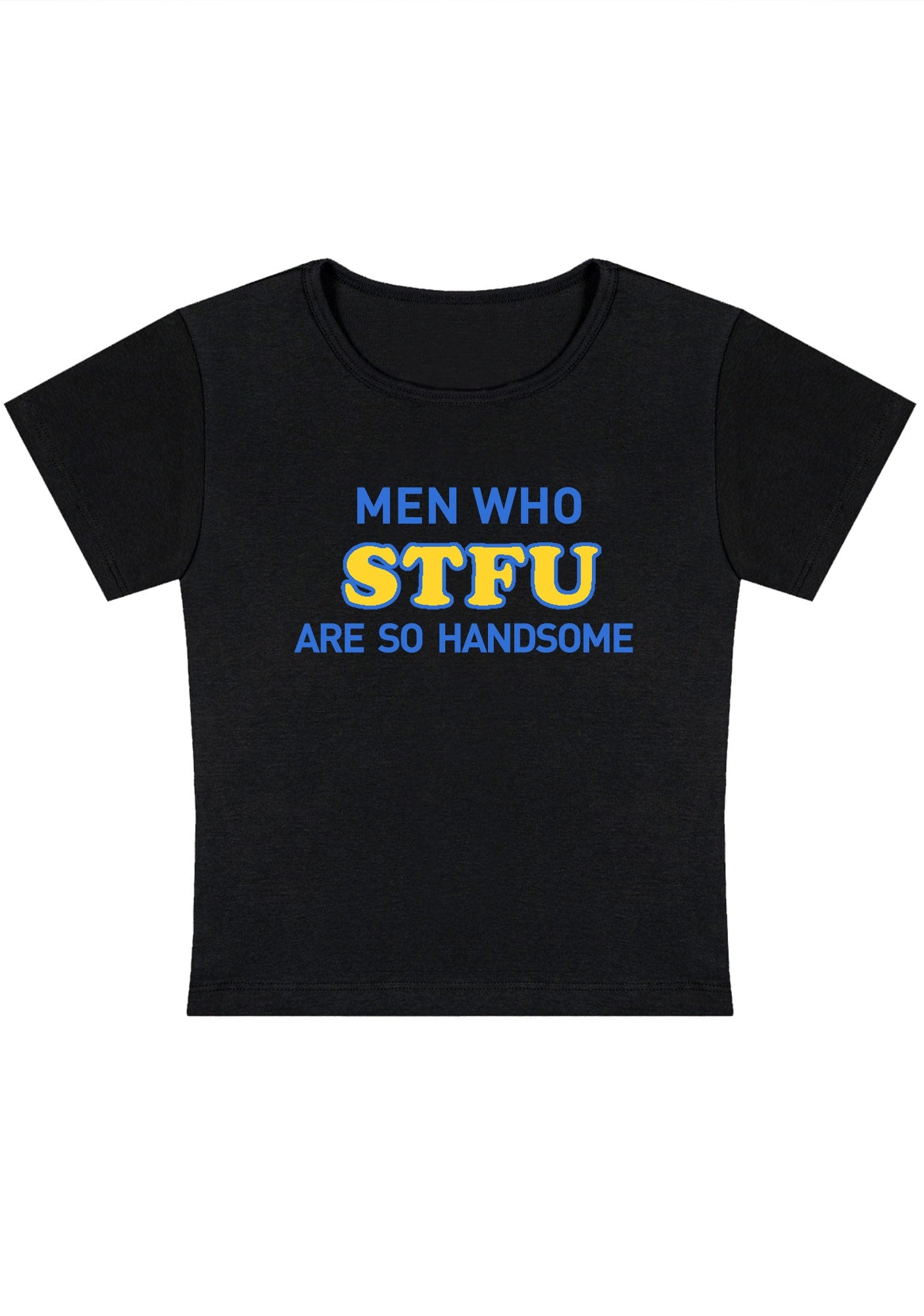 Curvy Men Who STFU Are So Handsome Baby Tee