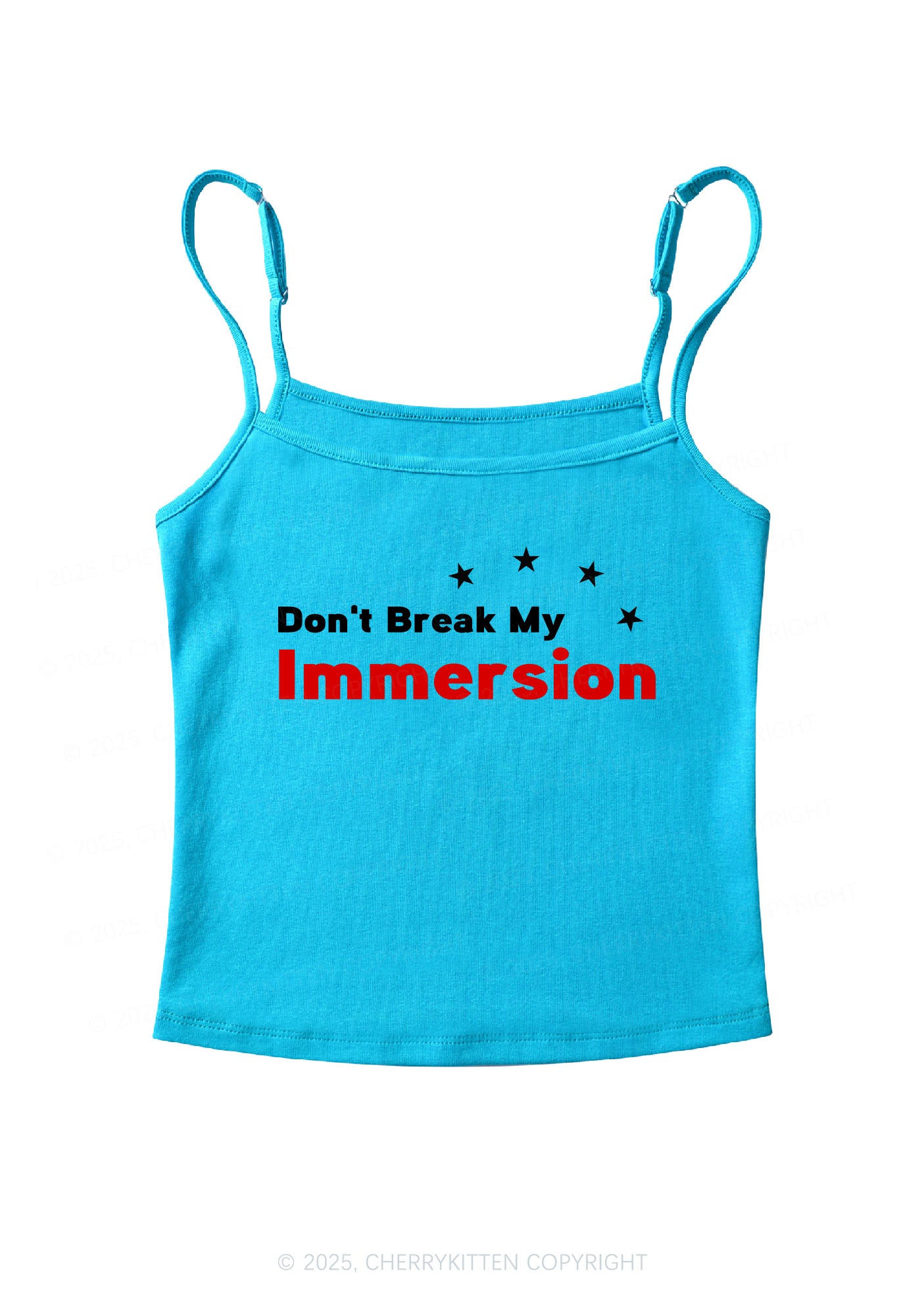 Dont Break My Immersion Y2K Spaghetti Strap Cami Cherrykitten