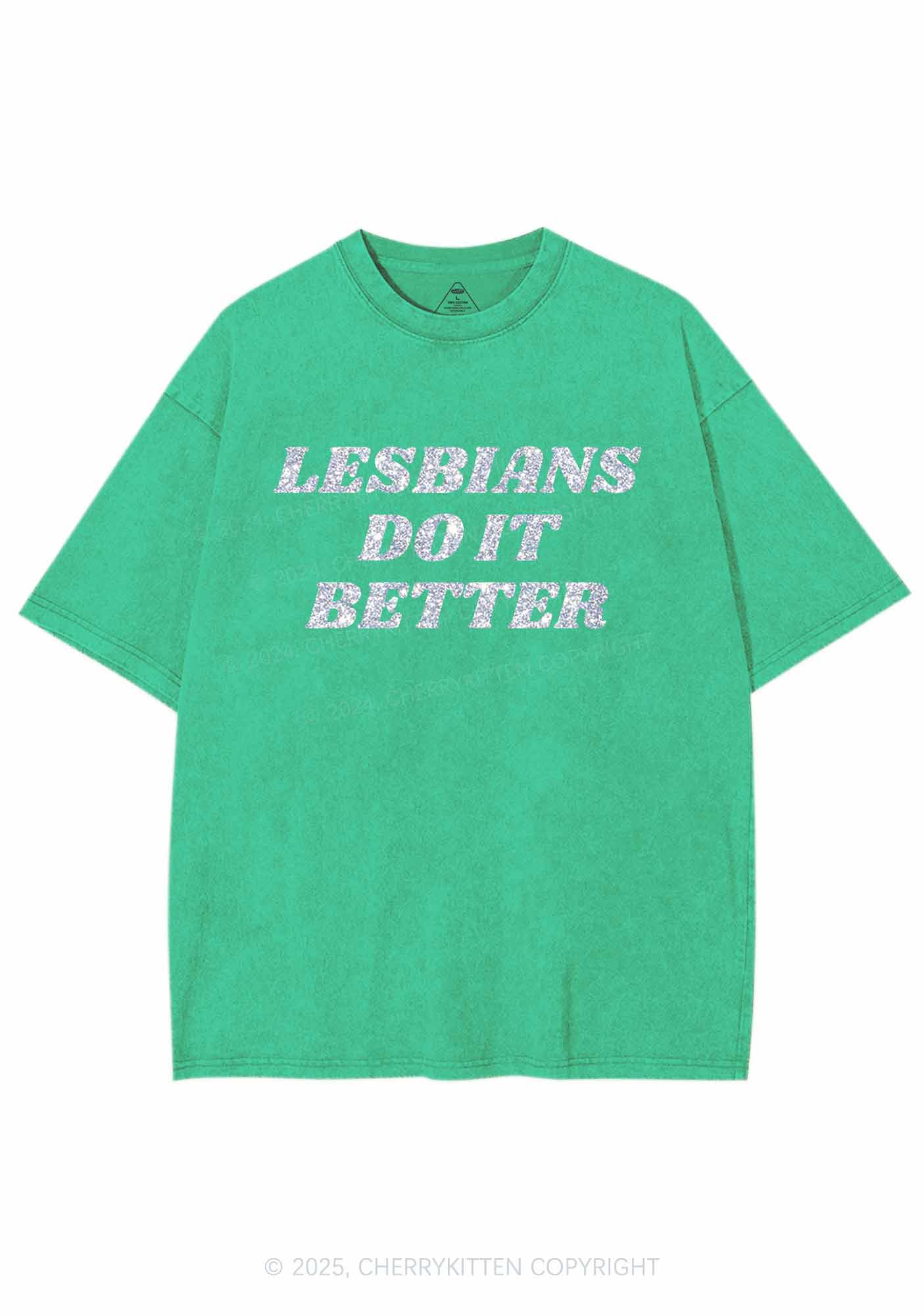 Glitter Lesbians Do It Better Pride Y2K Shirts Washed Tee Cherrykitten