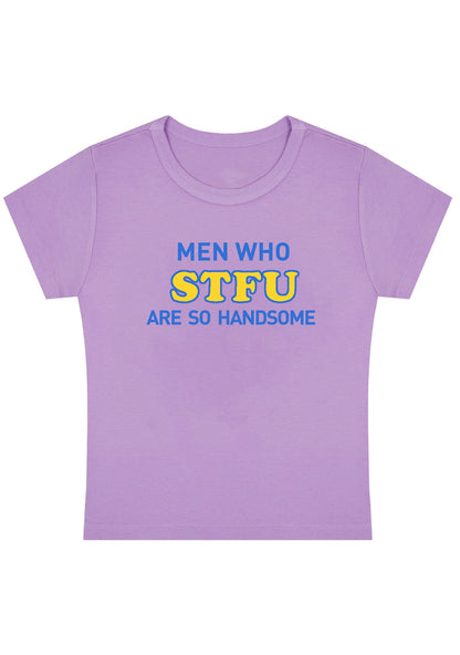 Men Who STFU Are So Handsome Y2K Baby Tee
