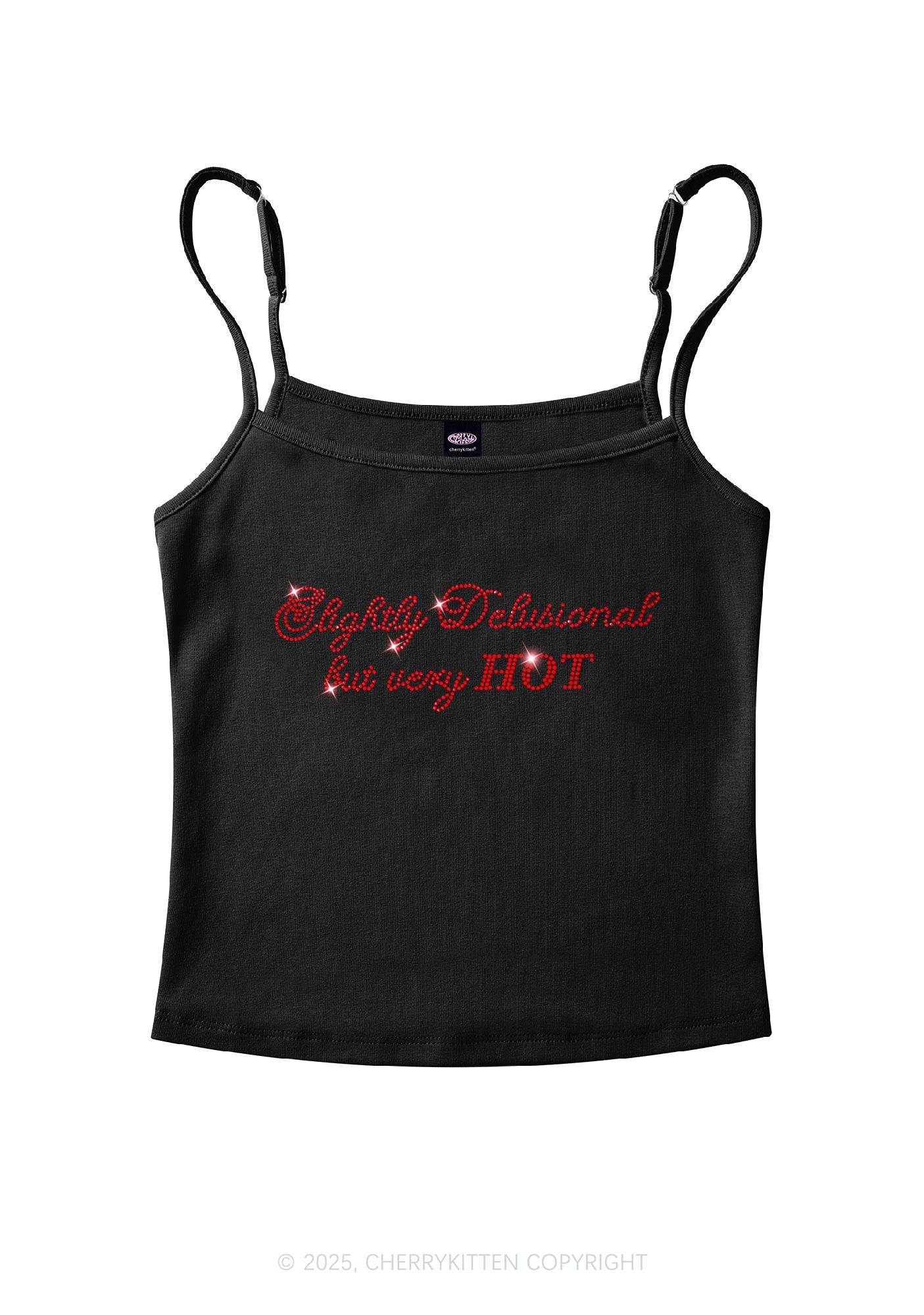 Rhinestone Slightly Delusional But Very Hot Y2K Spaghetti Strap Cami Cherrykitten