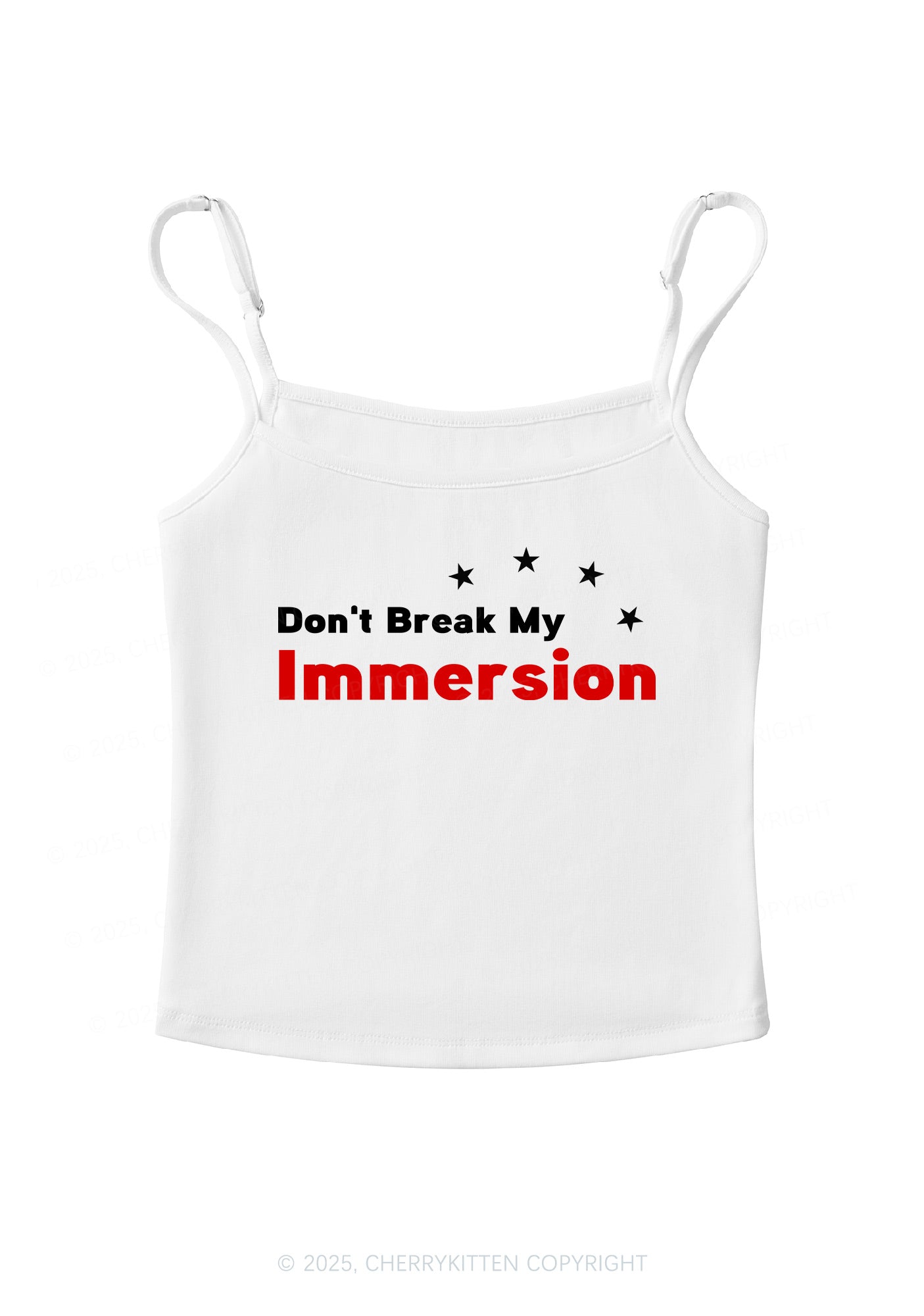 Dont Break My Immersion Y2K Spaghetti Strap Cami Cherrykitten