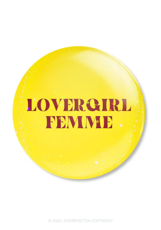 Lovergirl Femme Pride 1Pc Y2K Pin Badge Cherrykitten
