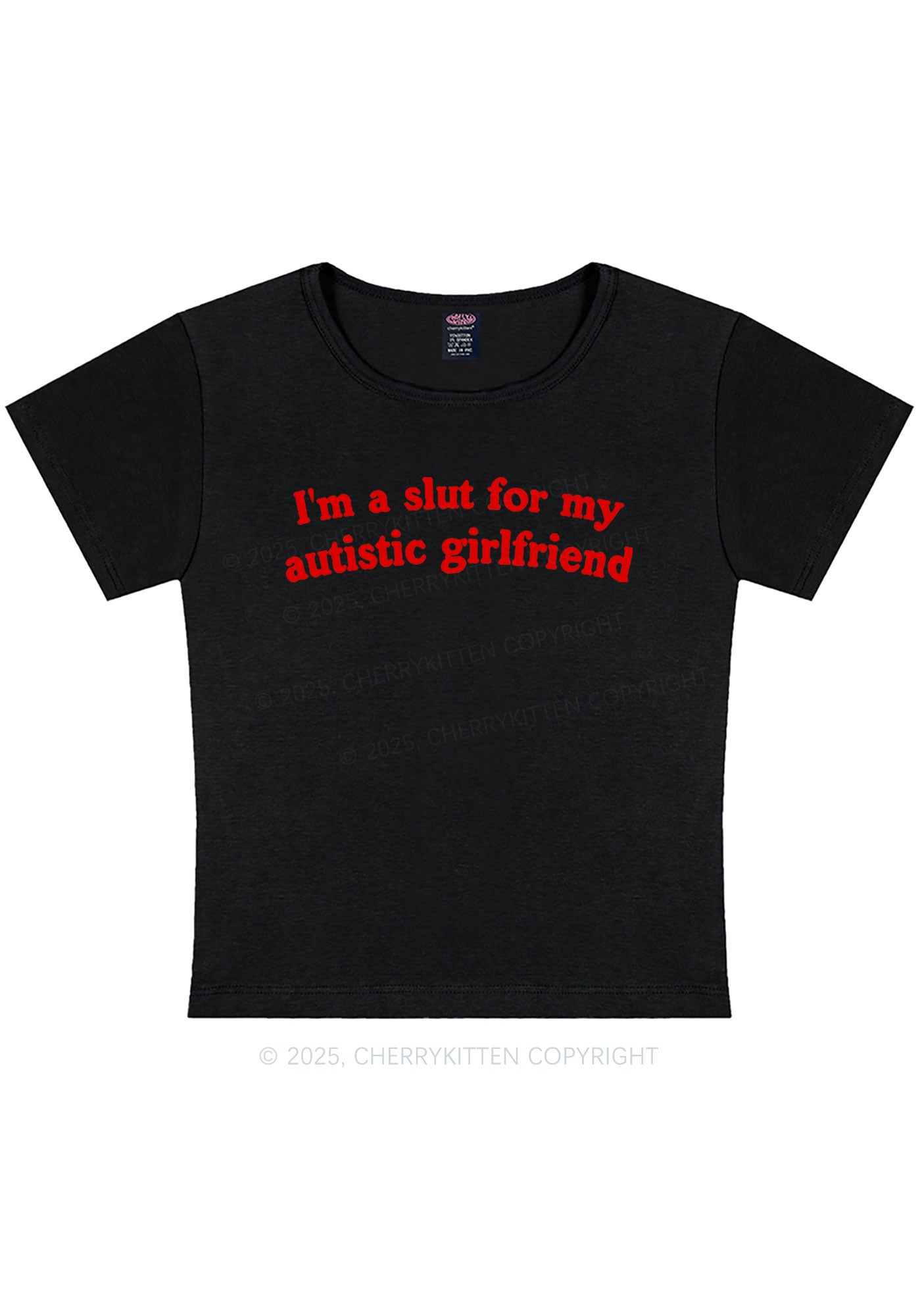 Slxt For My Autistic GF Y2K Baby Tee Cherrykitten