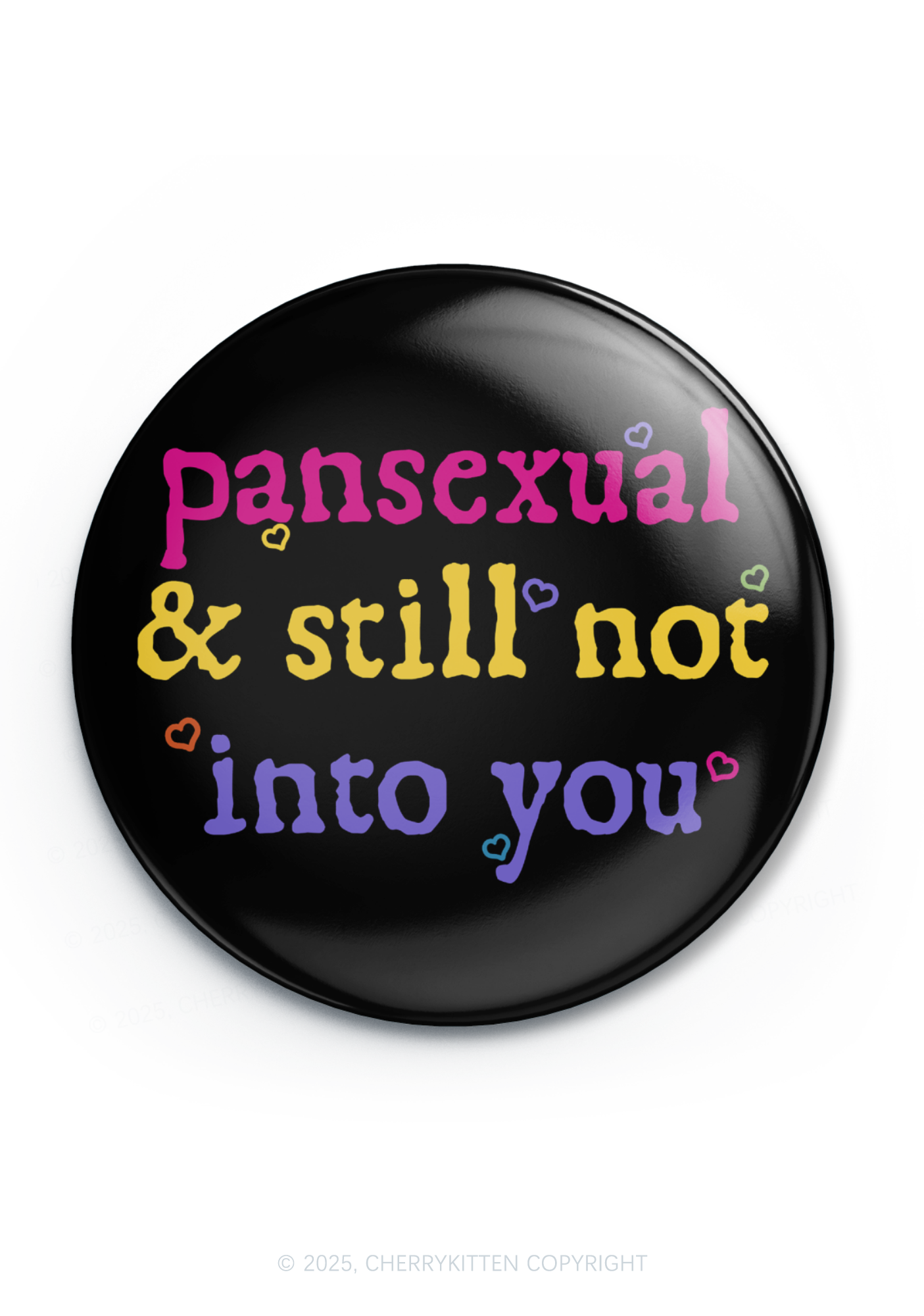 Pansexual Still Not Into You Pride 1Pc Y2K Pin Badge Cherrykitten