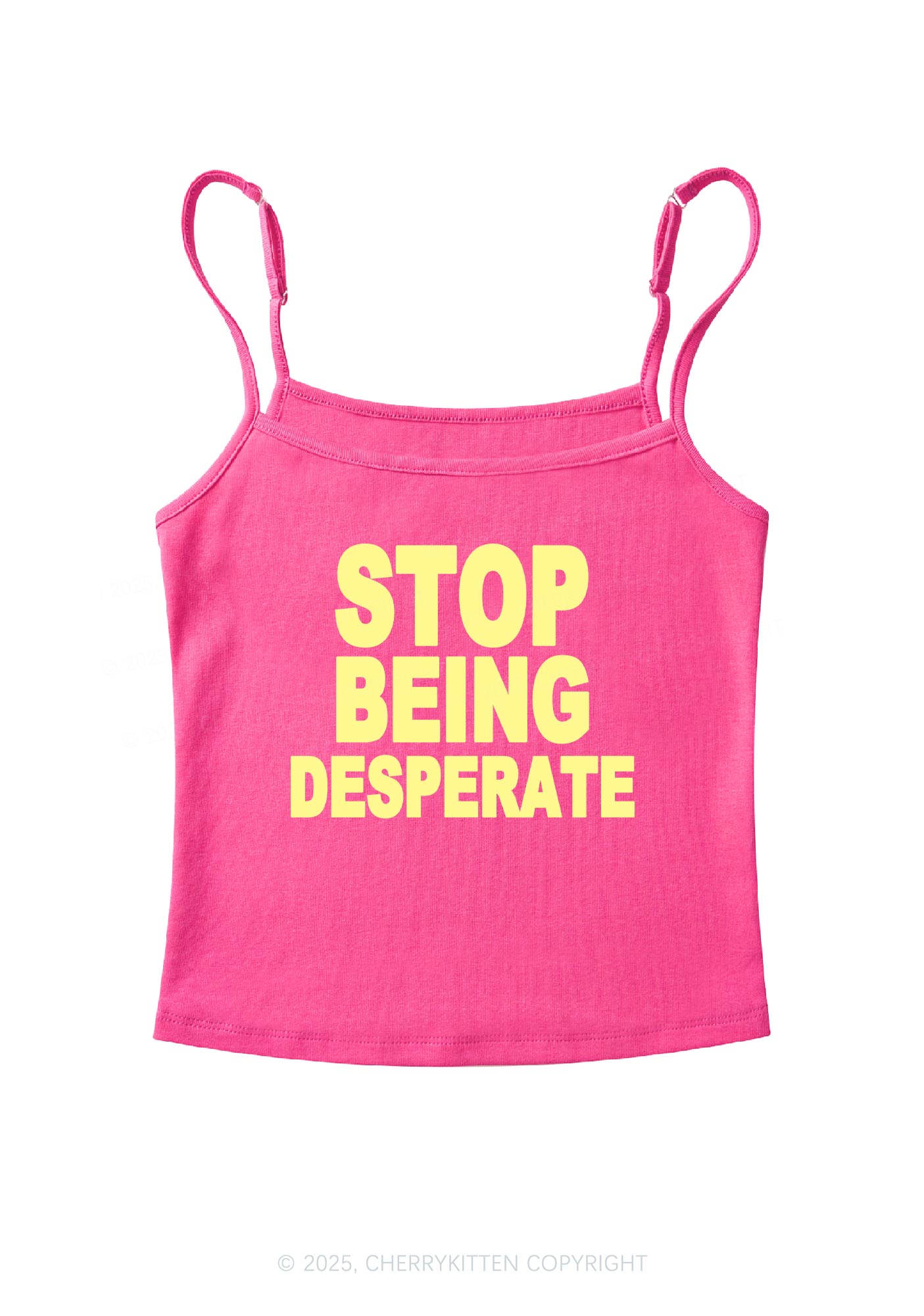 Stop Being Desperate Y2K Spaghetti Strap Cami Cherrykitten