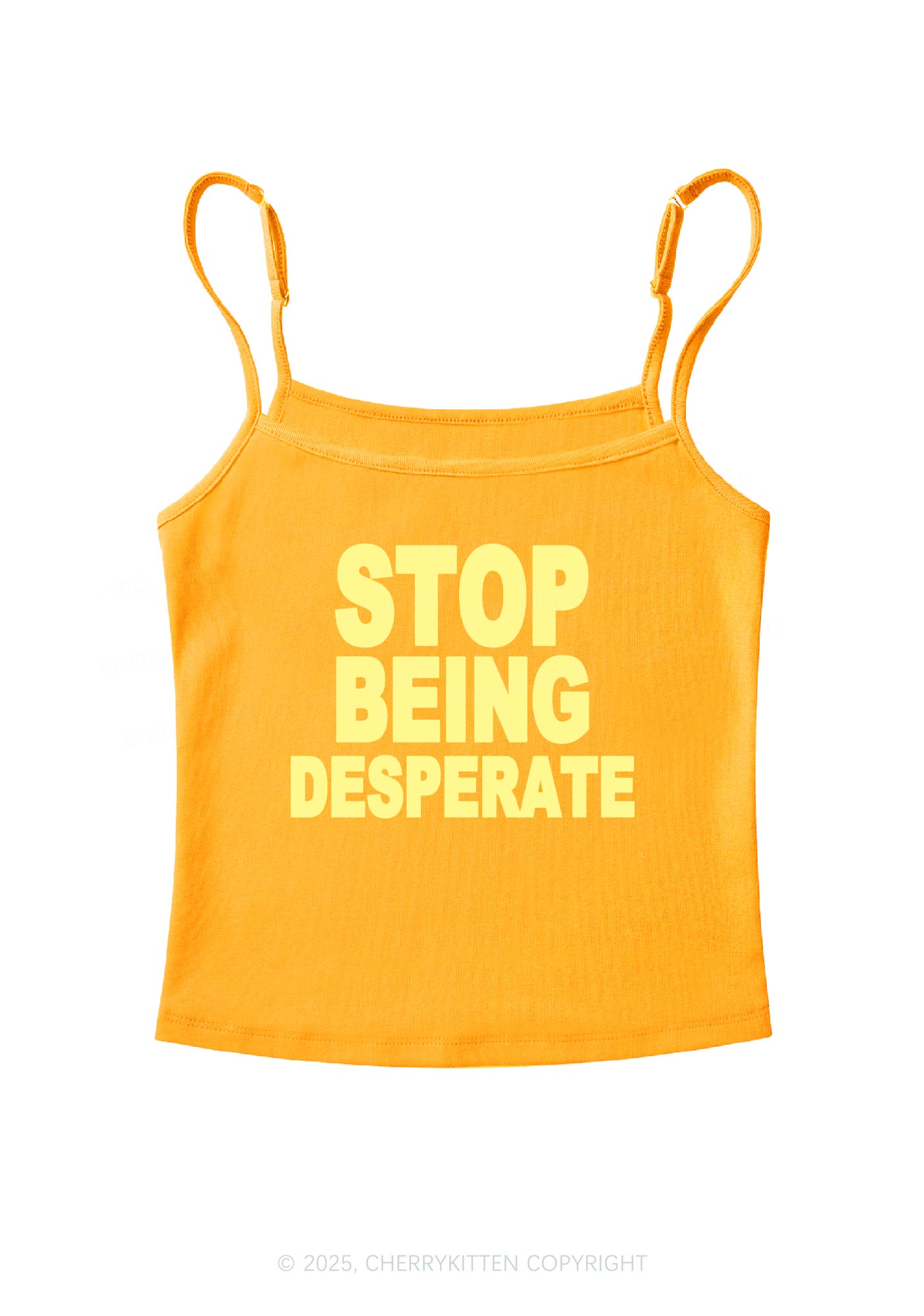Stop Being Desperate Y2K Spaghetti Strap Cami Cherrykitten