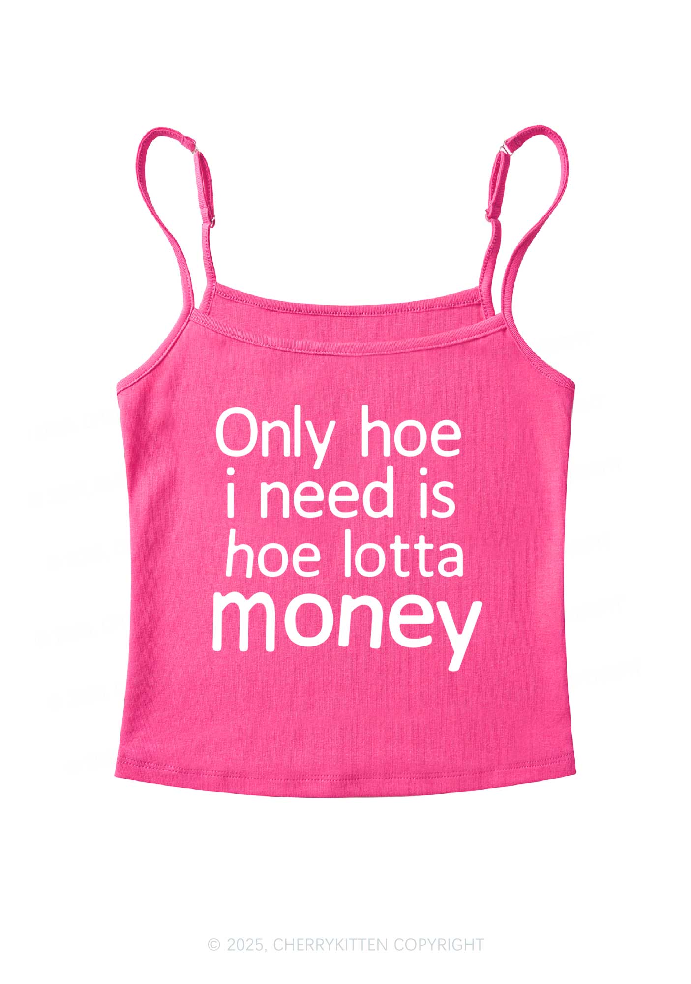 Need Hoe Lotta Money Y2K Spaghetti Strap Cami Cherrykitten