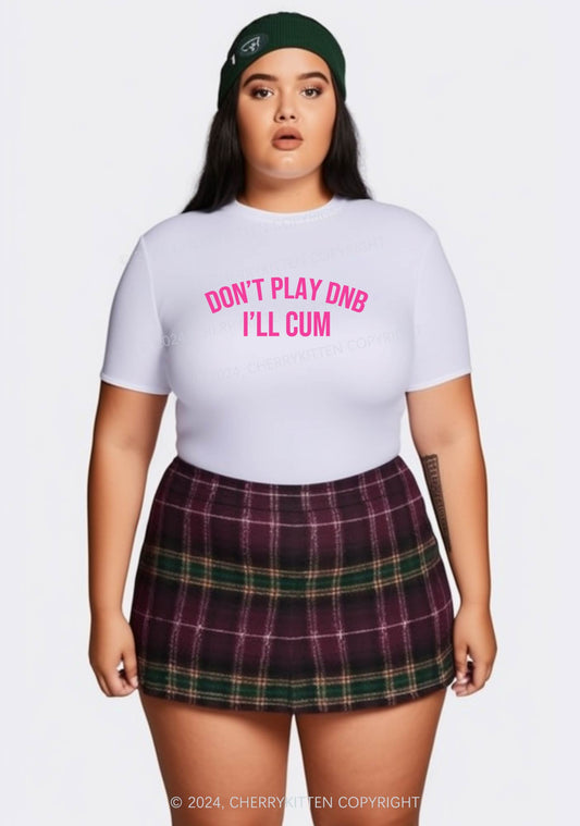 Curvy Don't Play DNB Y2K Baby Tee Cherrykitten