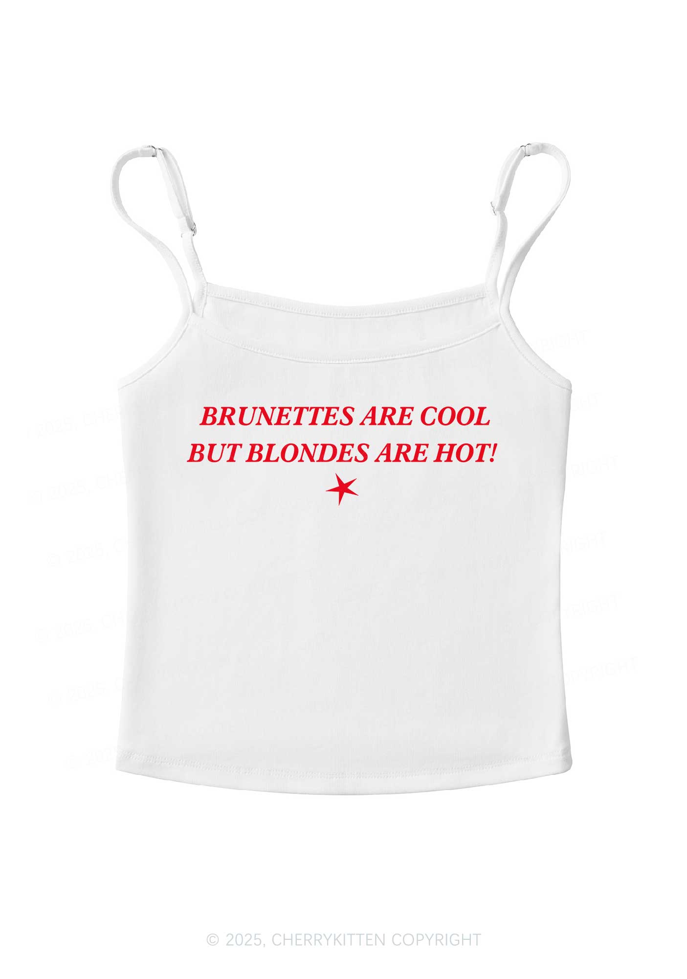 Brunettes Cool Blondes Hot Y2K Spaghetti Strap Cami Cherrykitten