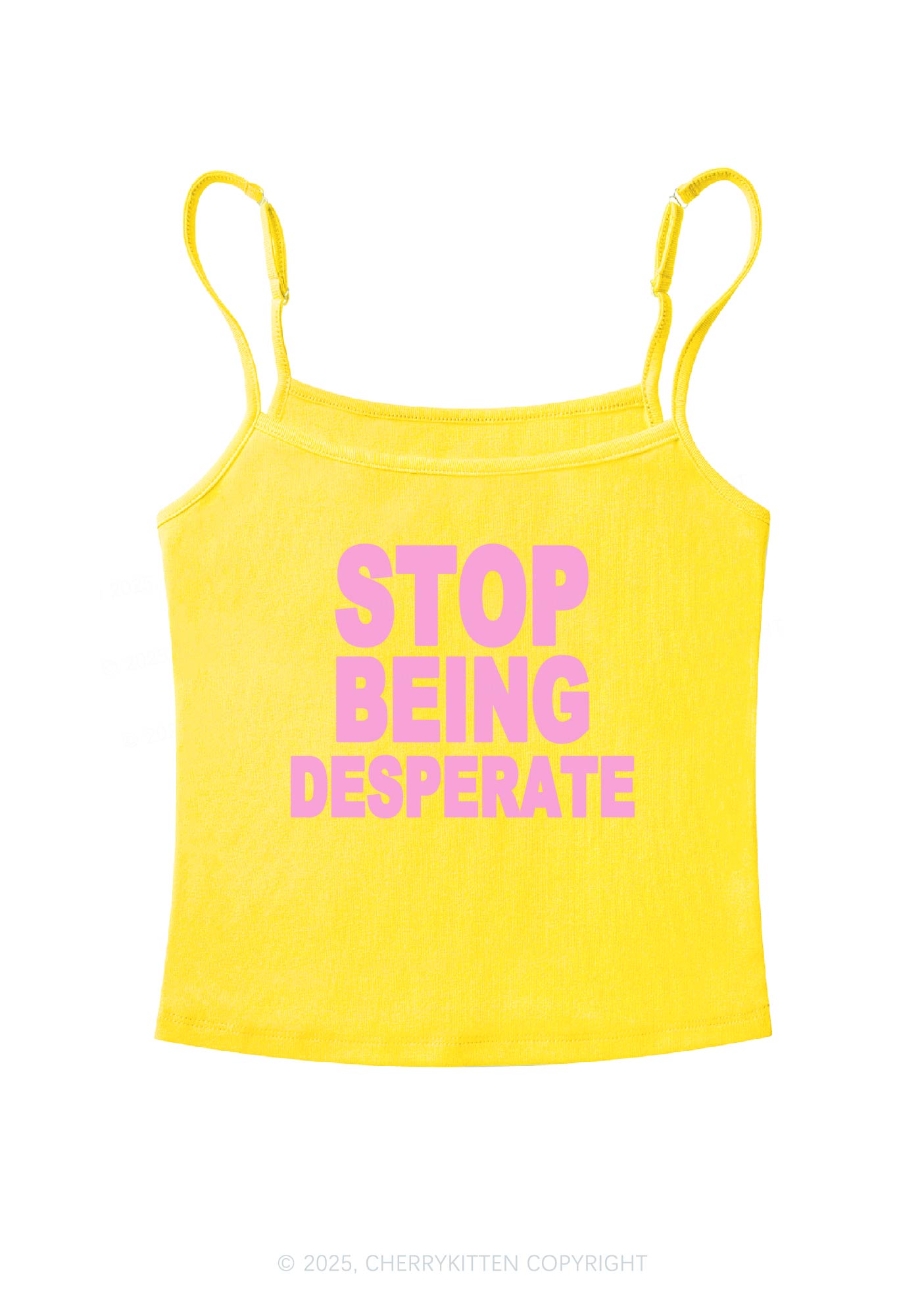 Stop Being Desperate Y2K Spaghetti Strap Cami Cherrykitten