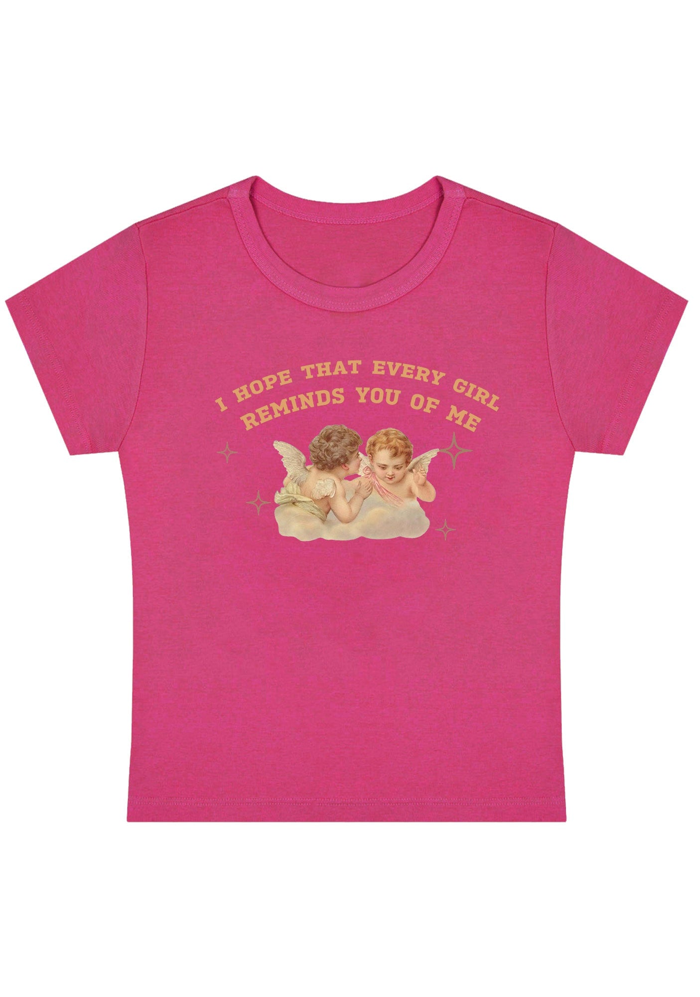Every Girl Reminds You of Me Y2K Baby Tee